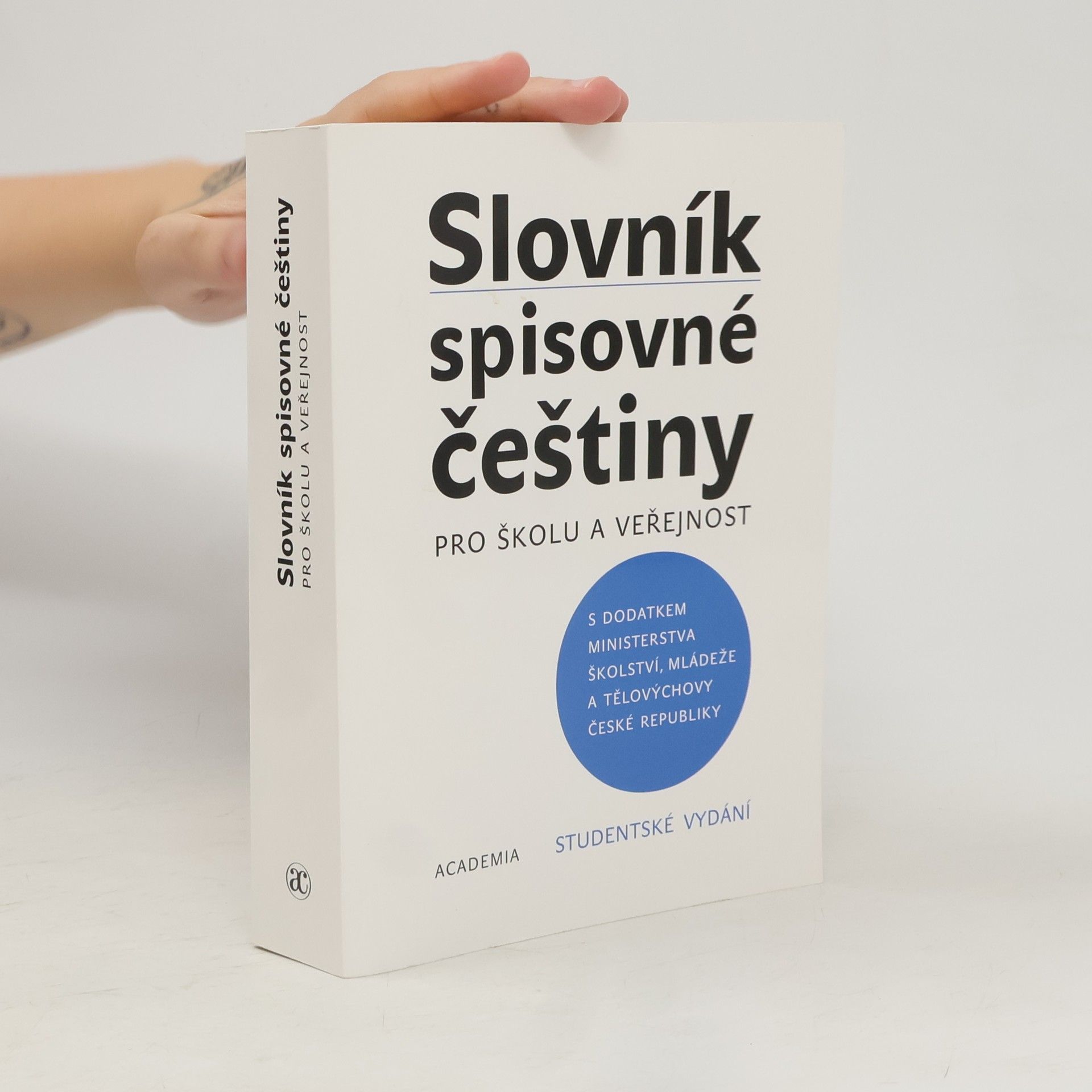Autores varios Slovník spisovné češtiny pro školu a veřejnost