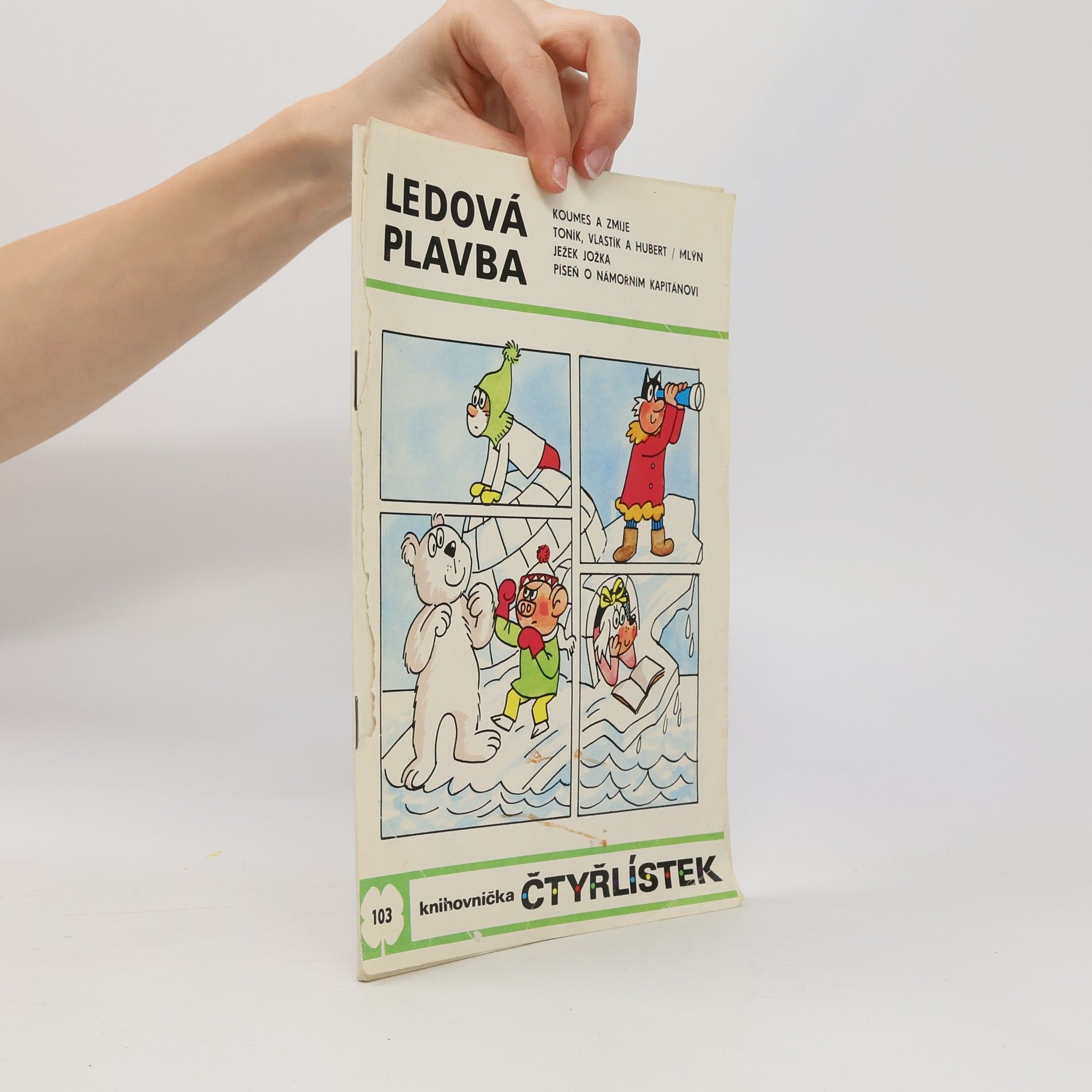 Ljuba Štíplová Čtyřlístek 103. Ledová plavba