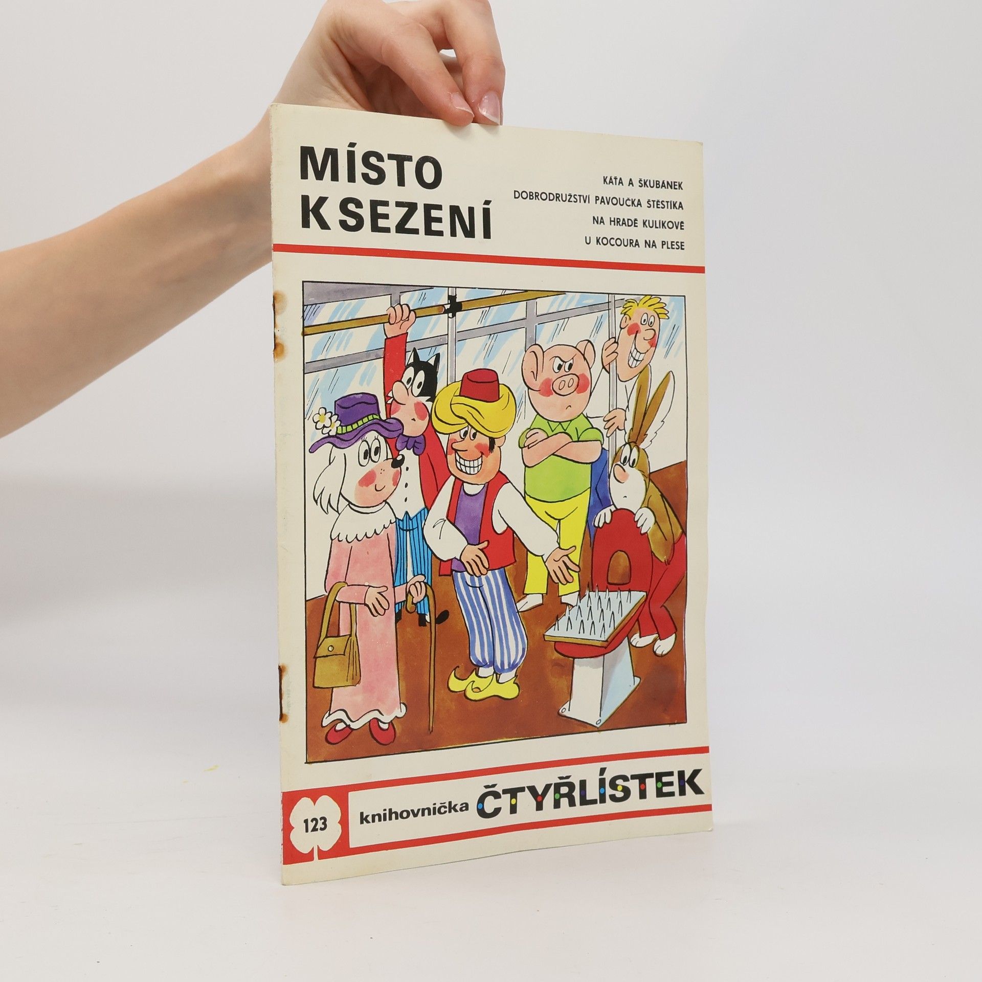 Ljuba Štíplová Čtyřlístek 123. Místo k sezení