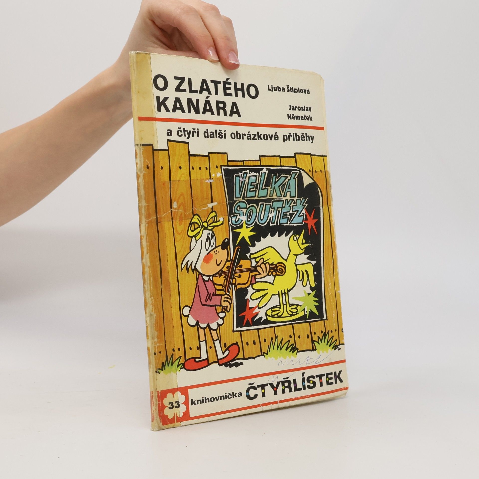 Ljuba Štíplová Čtyřlístek 33. O zlatého kanára
