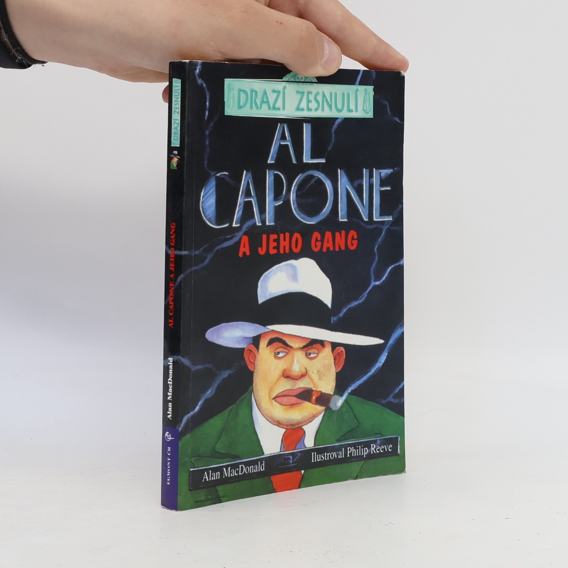 Alan MacDonald Drazí zesnulí: Al Capone a jeho gang