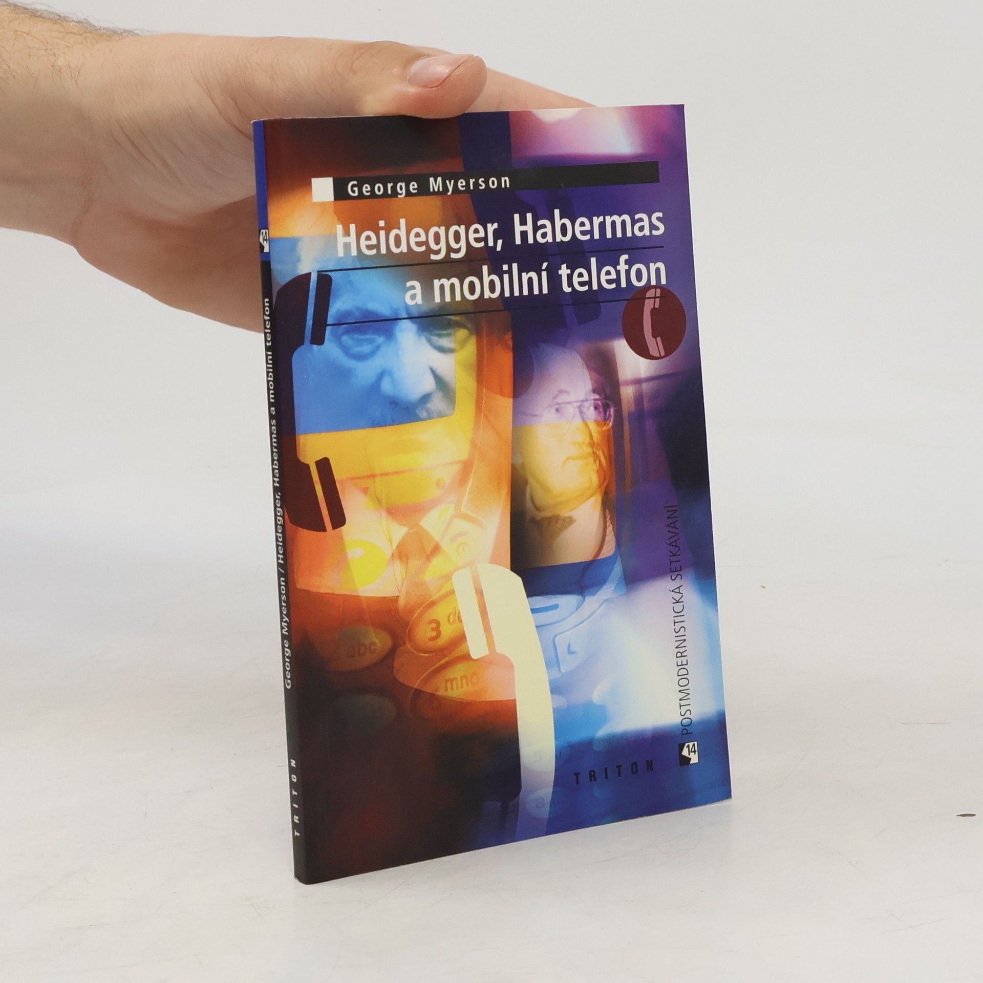 George Myerson Heidegger, Habermas a mobilní telefon