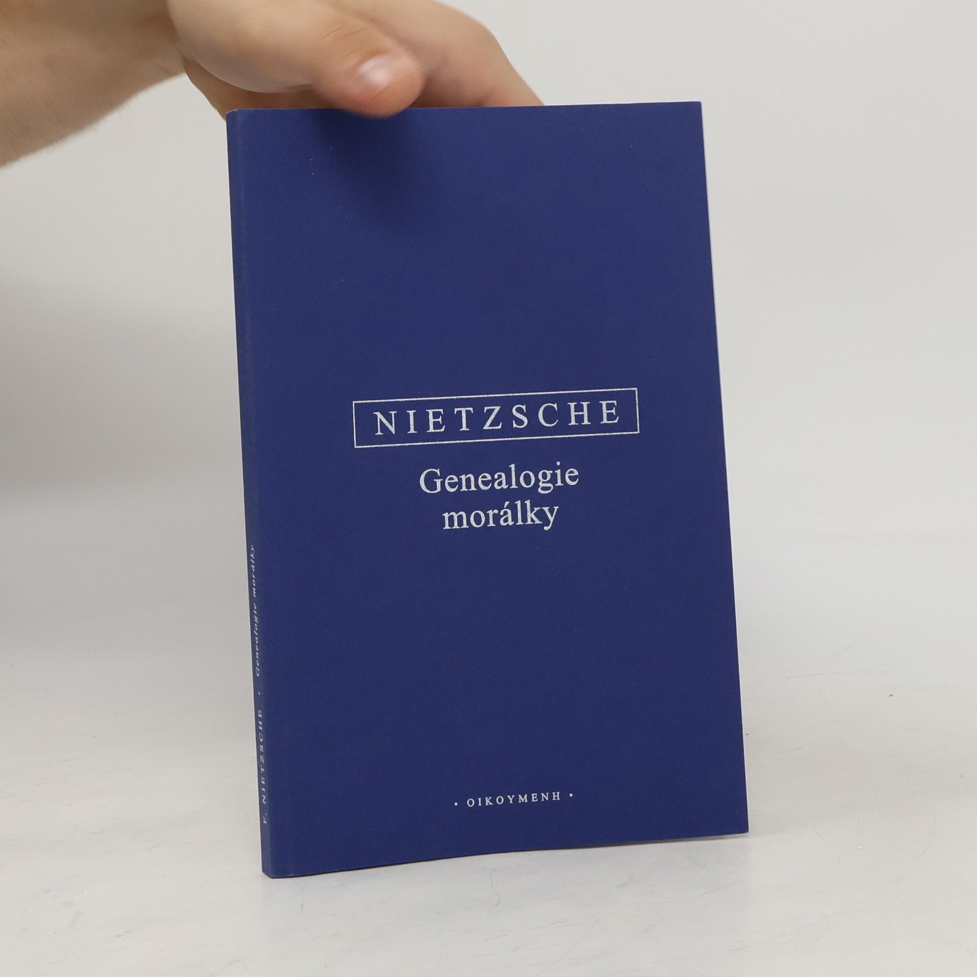 Friedrich Wilhelm Nietzsche Genealogie morálky
