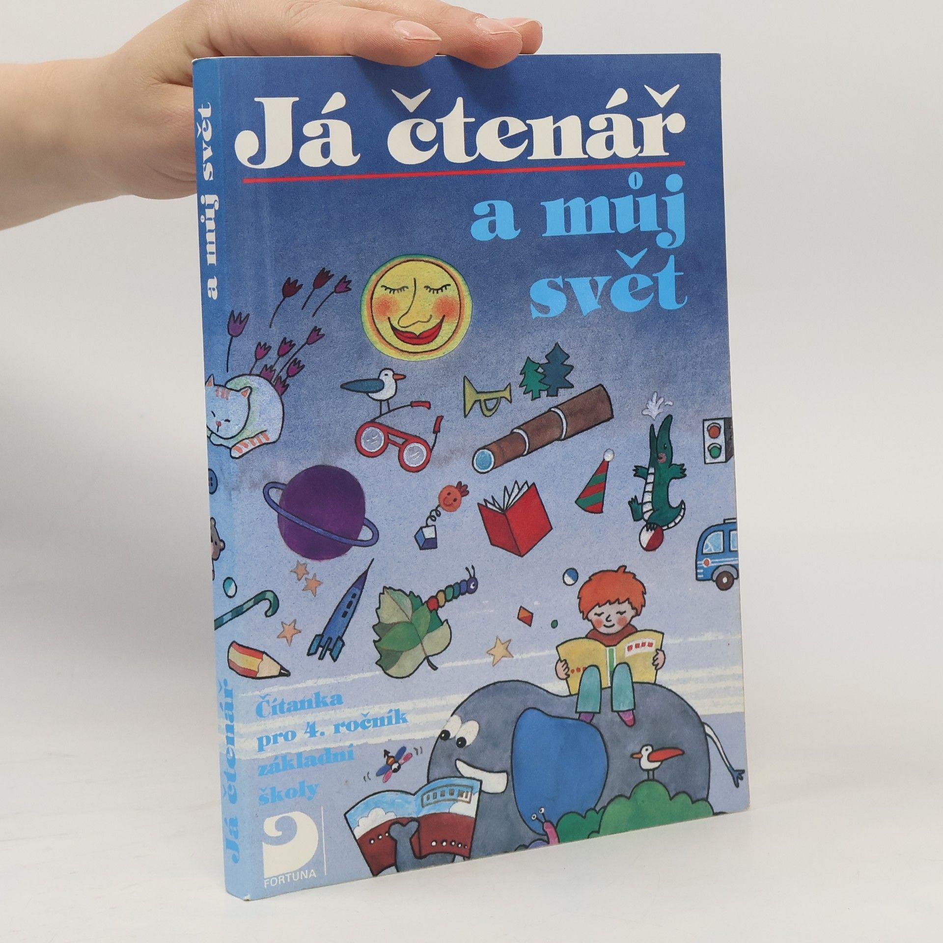 Marie Vondrů Já čtenář a můj svět. Čítanka pro 4. ročník základní školy