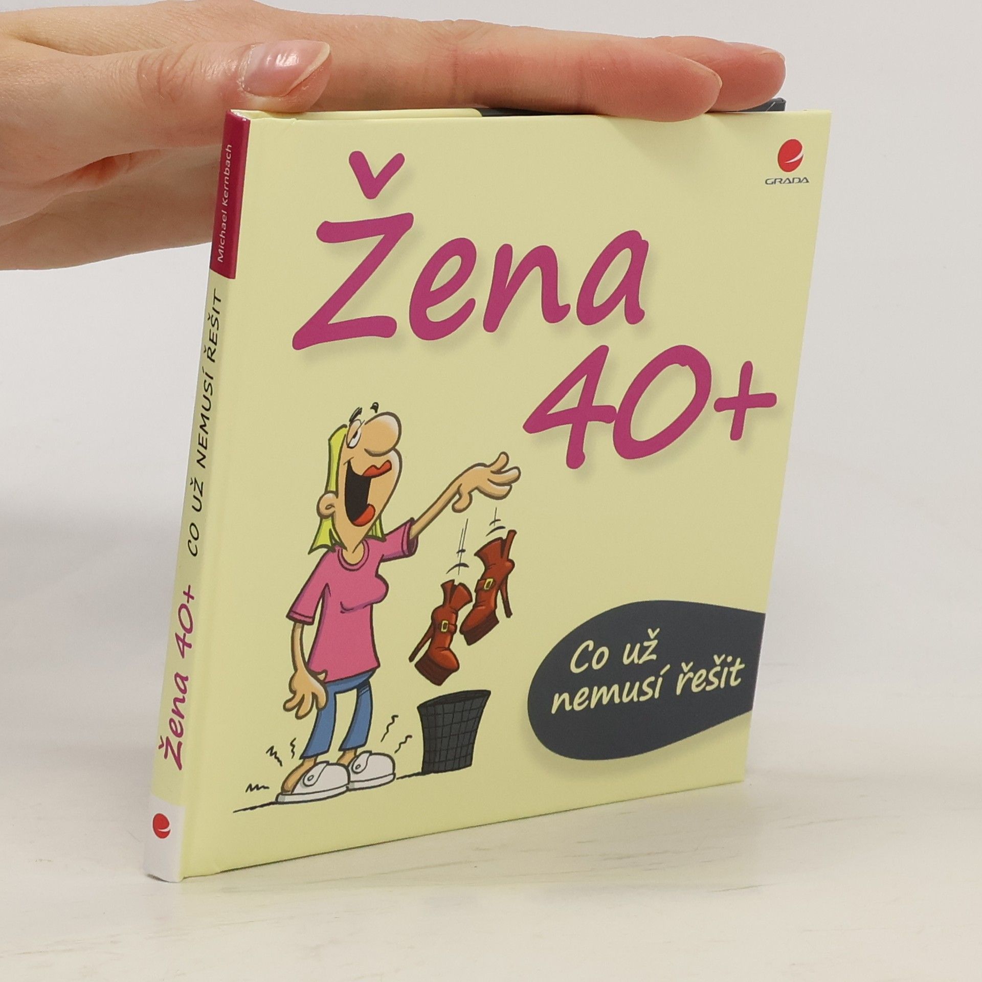 Michael Kernbach Žena 40+. Co už nemusí řešit