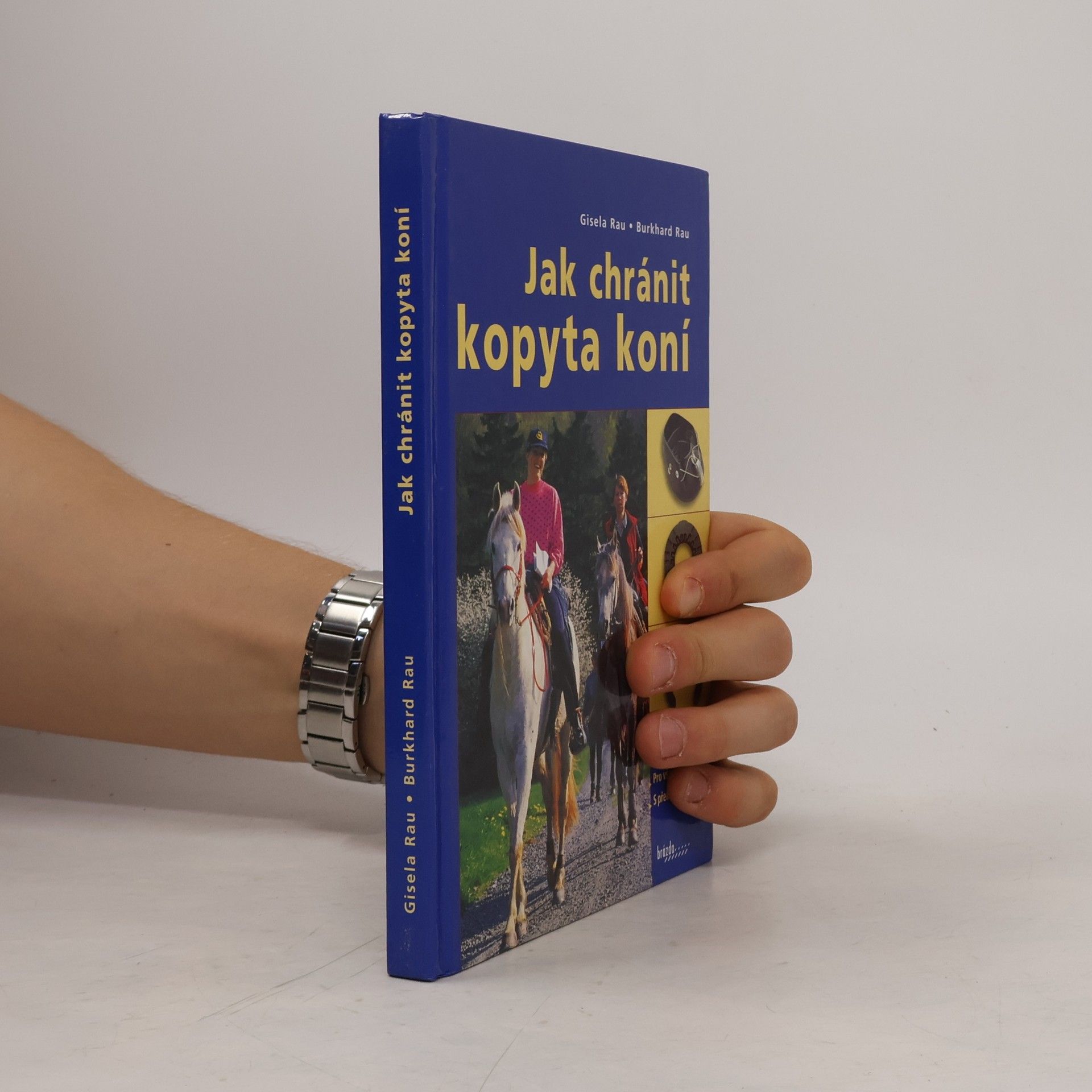 Gisela Rau Jak chránit kopyta koní