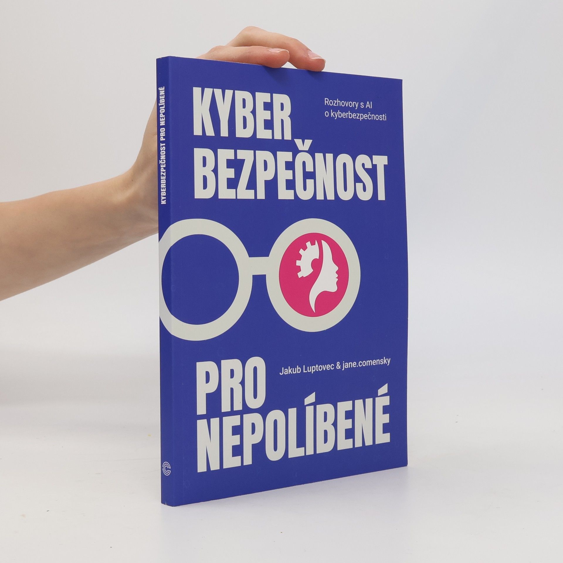 Jakub Luptovec Kyberbezpečnost pro nepolíbené