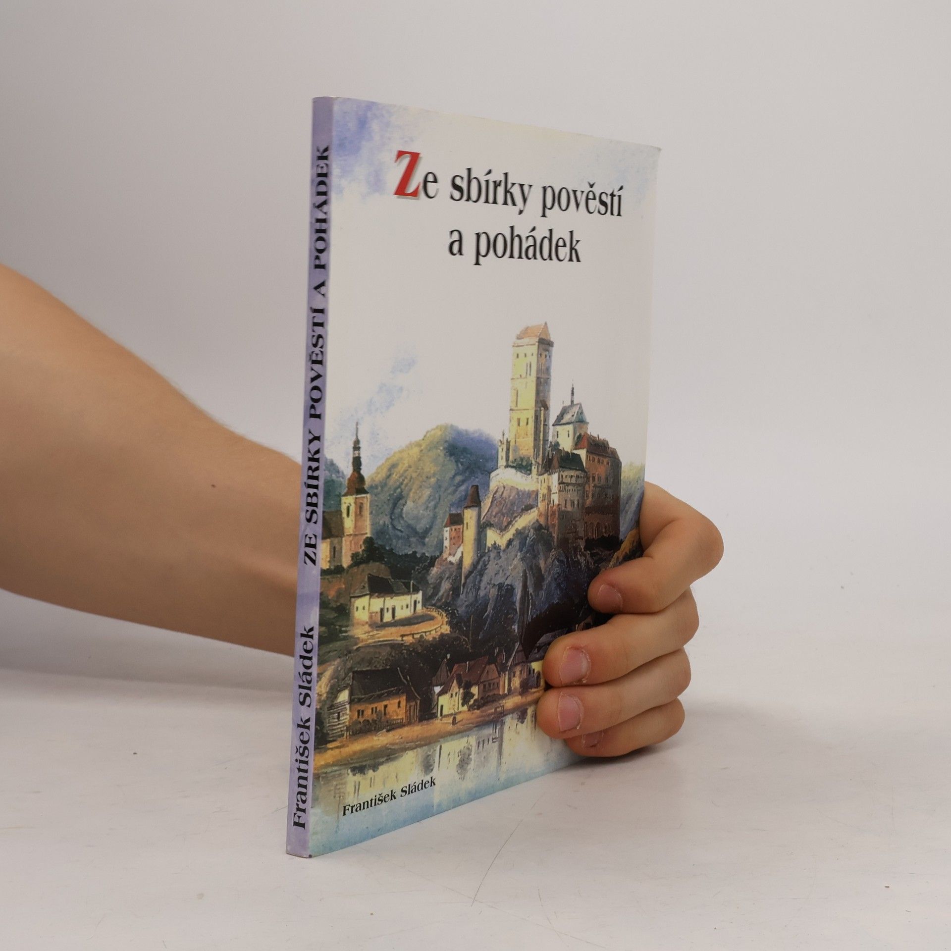 František Sládek Ze sbírky pověstí a pohádek