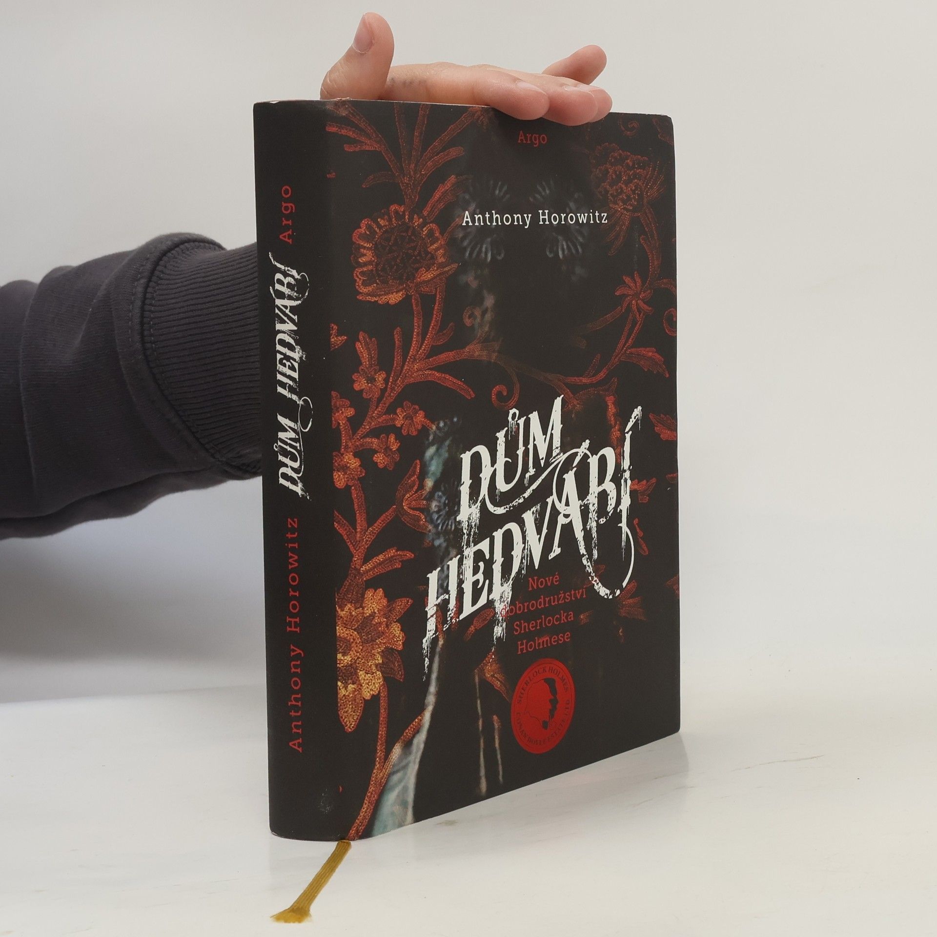 Anthony Horowitz Dům hedvábí. Nové dobrodružství Sherlocka Holmese
