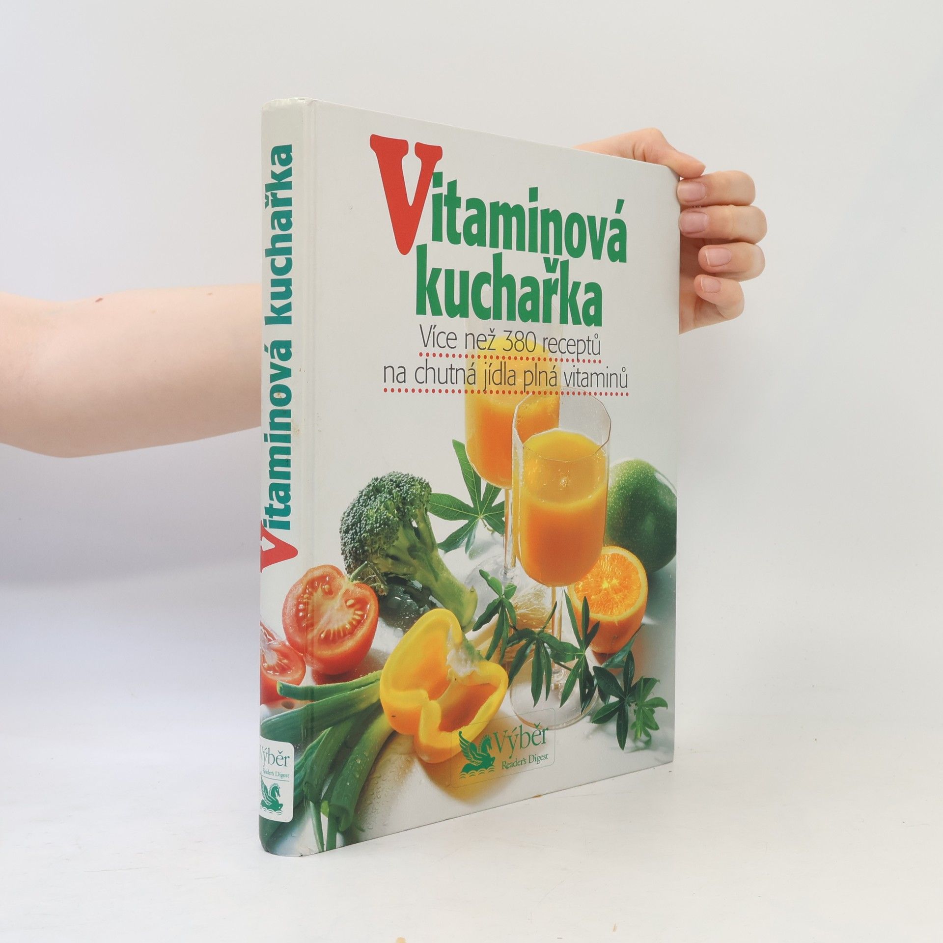 Petr Kaška Vitaminová kuchařka. Více než 380 receptů na chutná jídla plná vitaminů