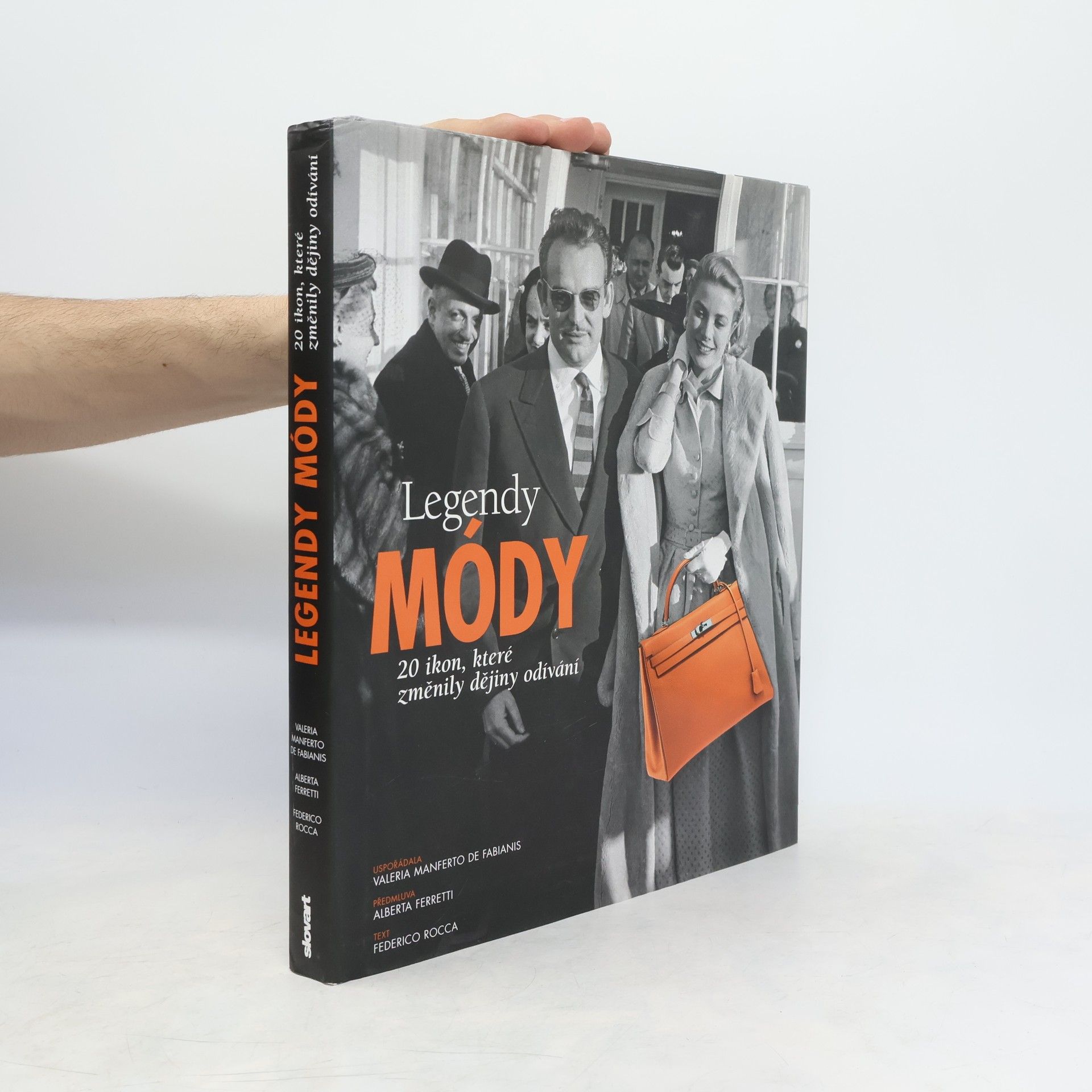 Valeria Manferto De Fabianis Legendy módy. 20 ikon, které změnily dějiny odívání