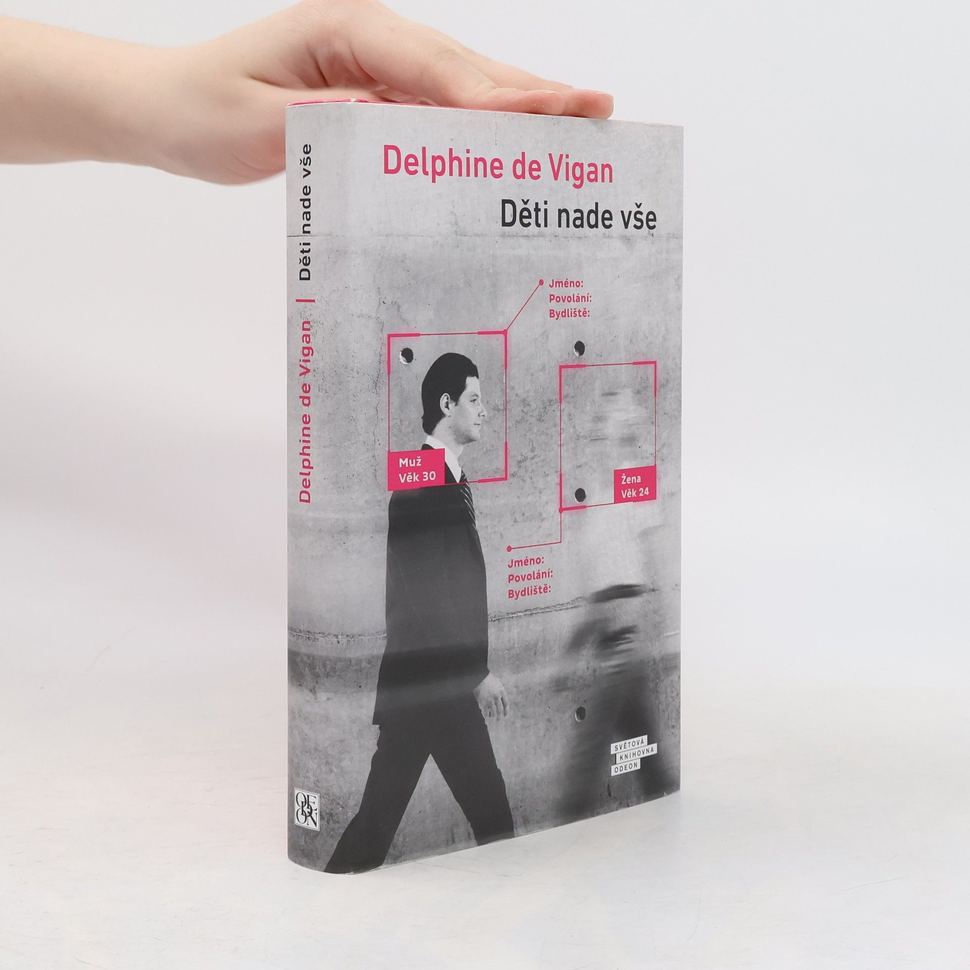 Delphine de Vigan Děti nade vše