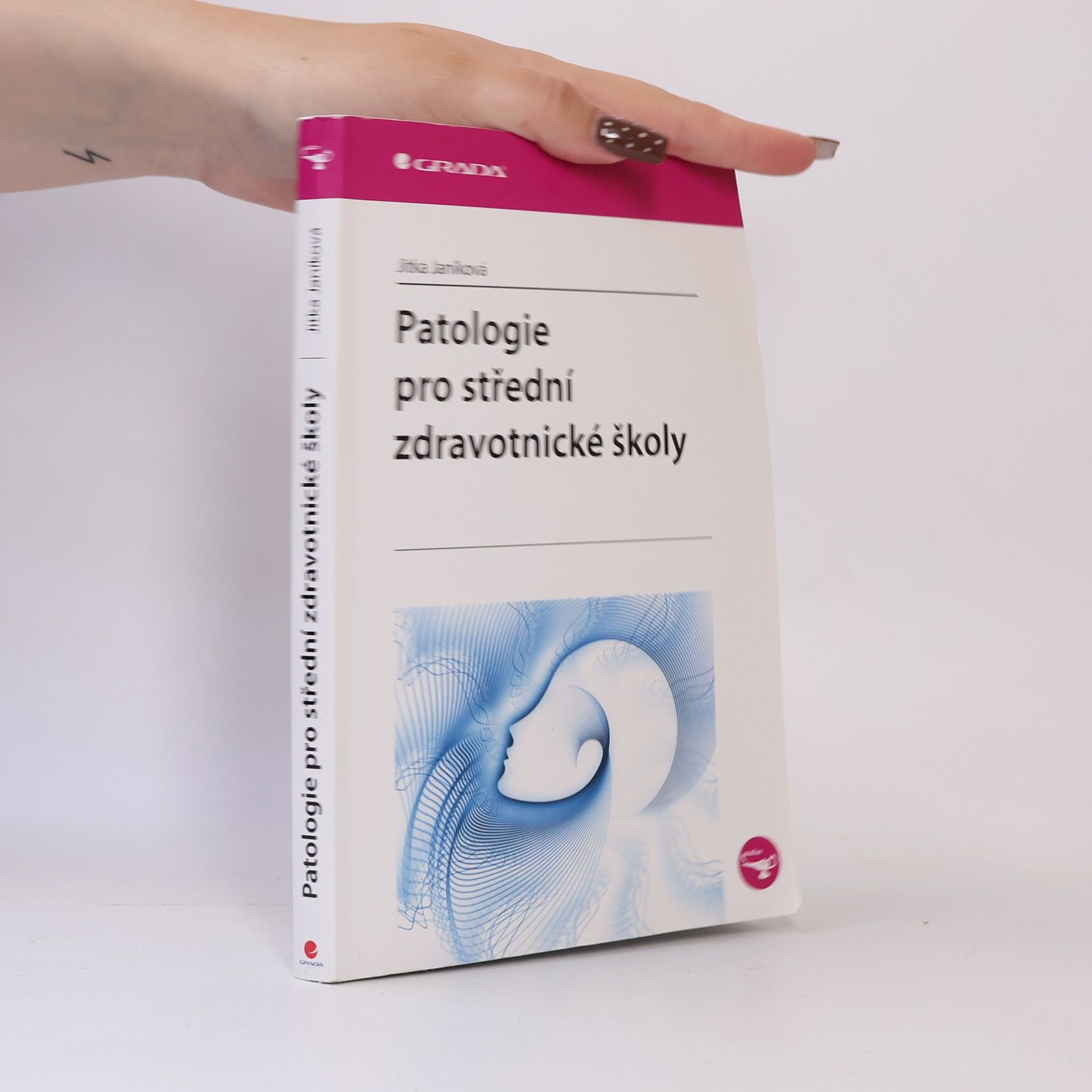 Jitka Janíková Patologie pro střední zdravotnické školy