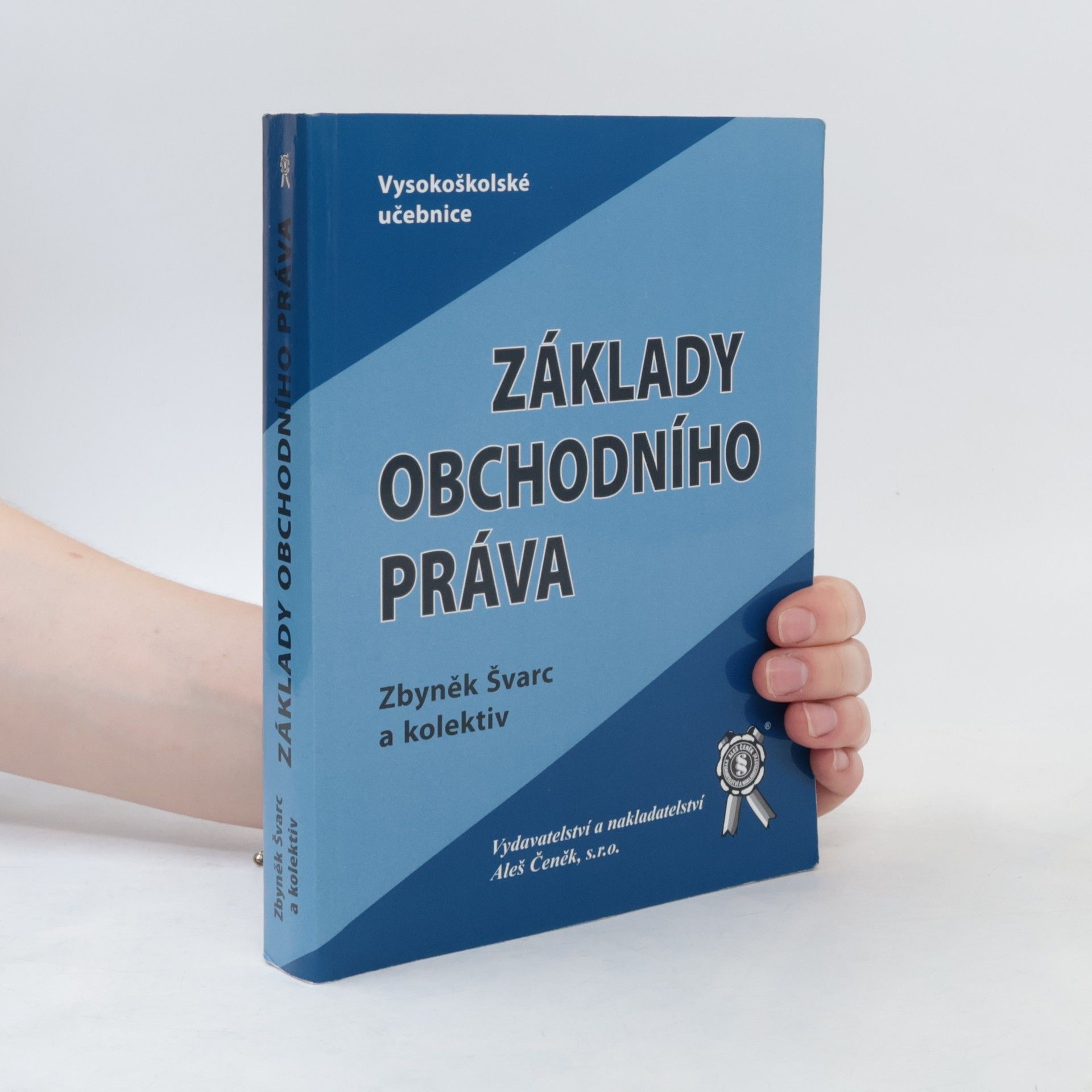 Zbyněk Švarc Základy obchodního práva