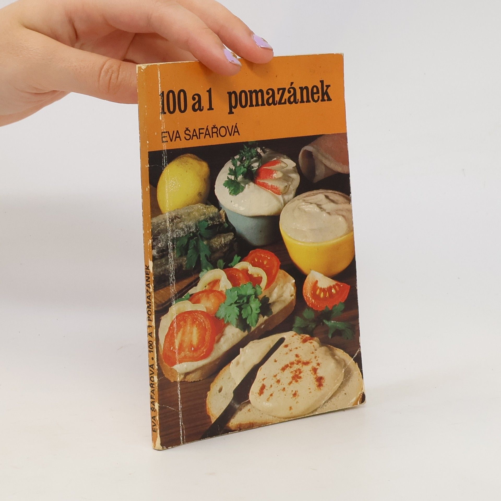 Eva Šafářová 100 a 1 pomazánek
