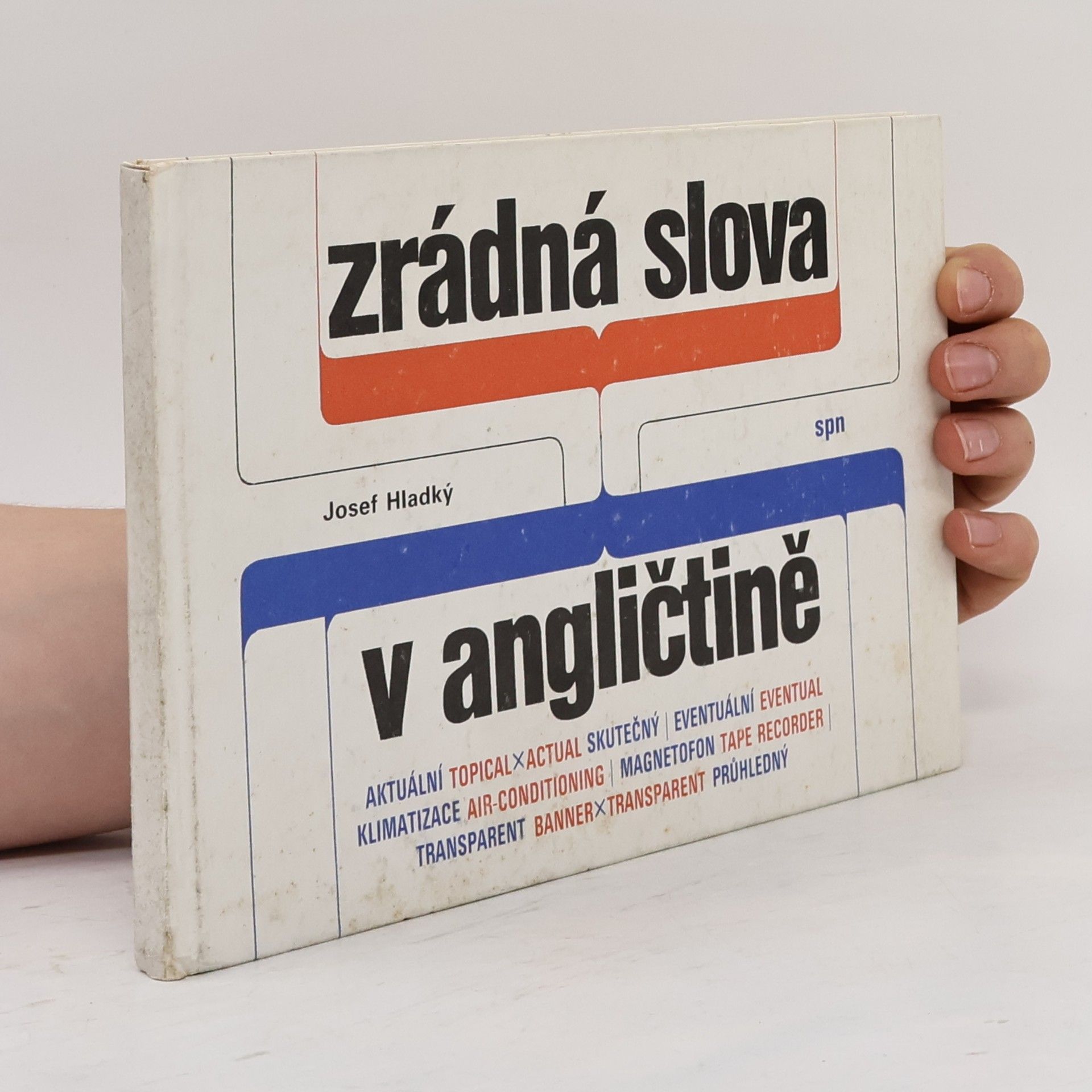 Josef Hladký Zrádná slova v angličtině