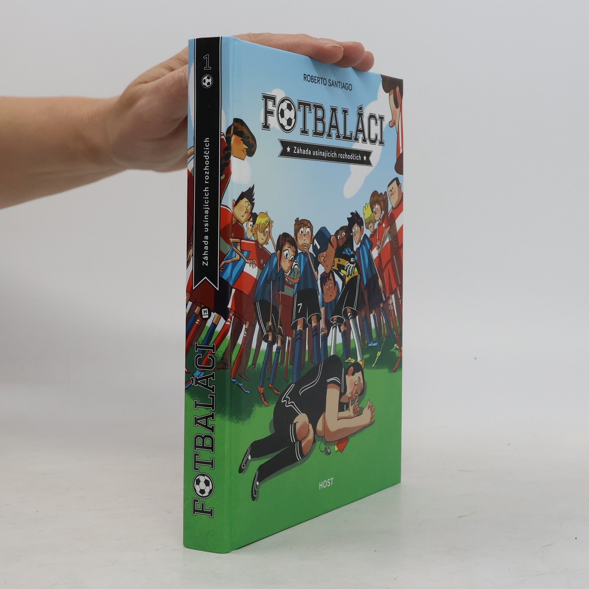 Roberto Santiago Fotbaláci 1. Záhada usínajících rozhodčích
