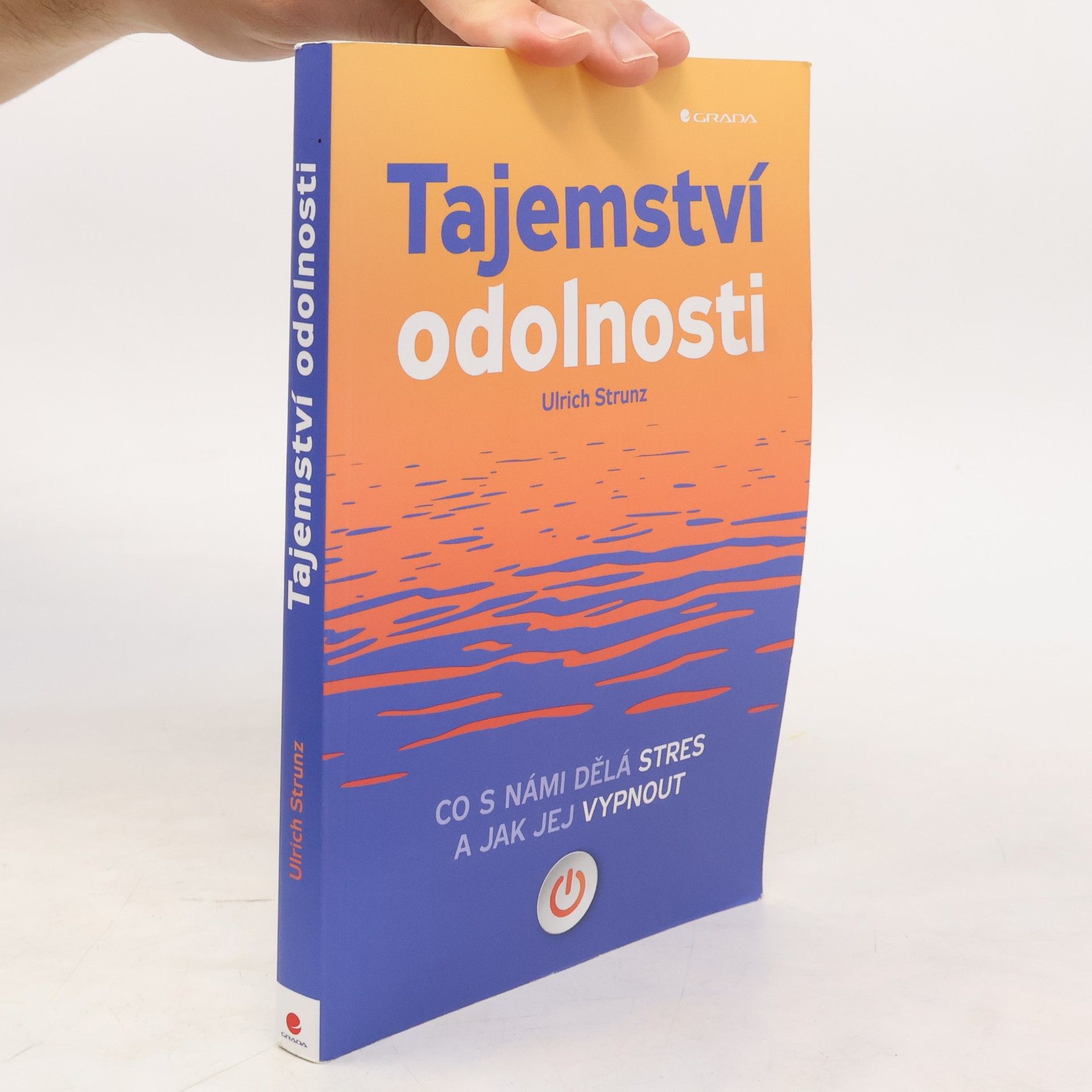Tajemství odolnosti : co s námi dělá stres a jak jej vypnout