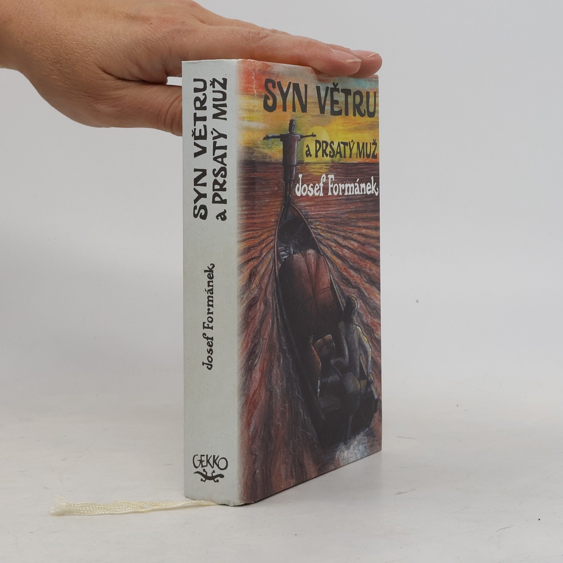 Syn Větru a Prsatý muž. Příběhy života, jakkoliv ubohého i vznešeného