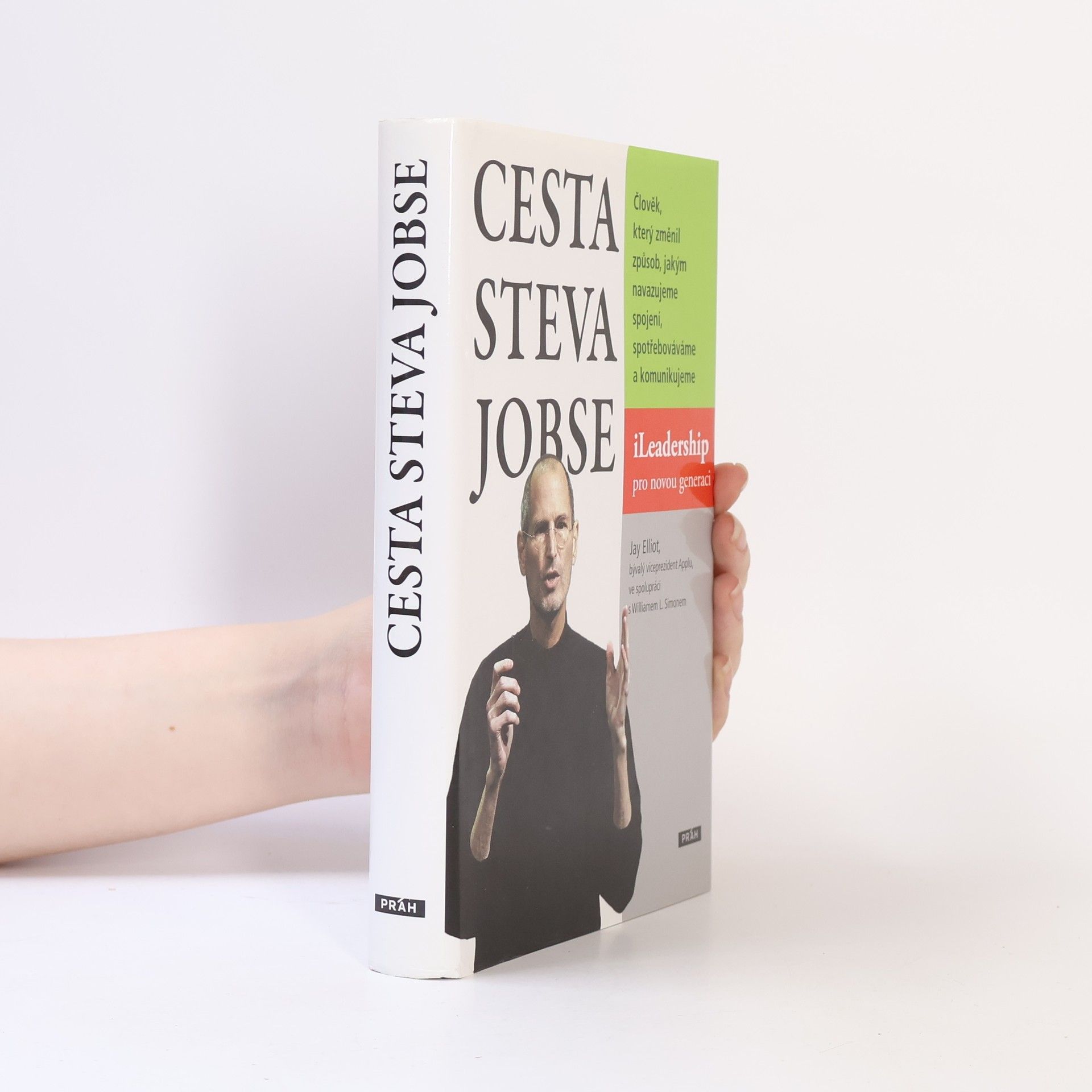 Jay Elliot Cesta Steva Jobse: ILeadership pro novou generaci