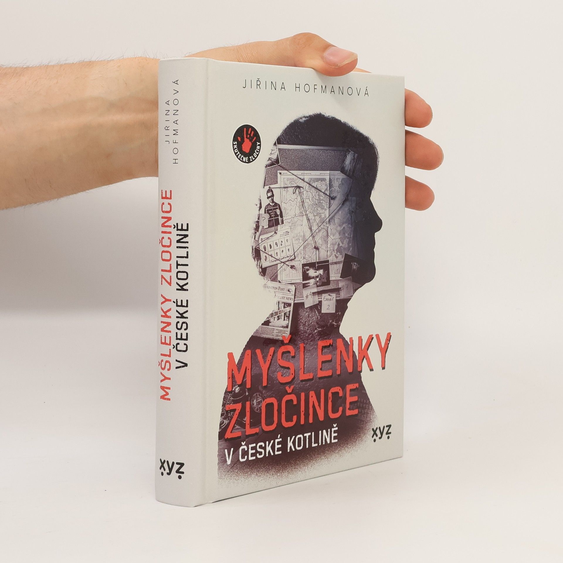Jiřina Hofmanová Myšlenky zločince v české kotlině