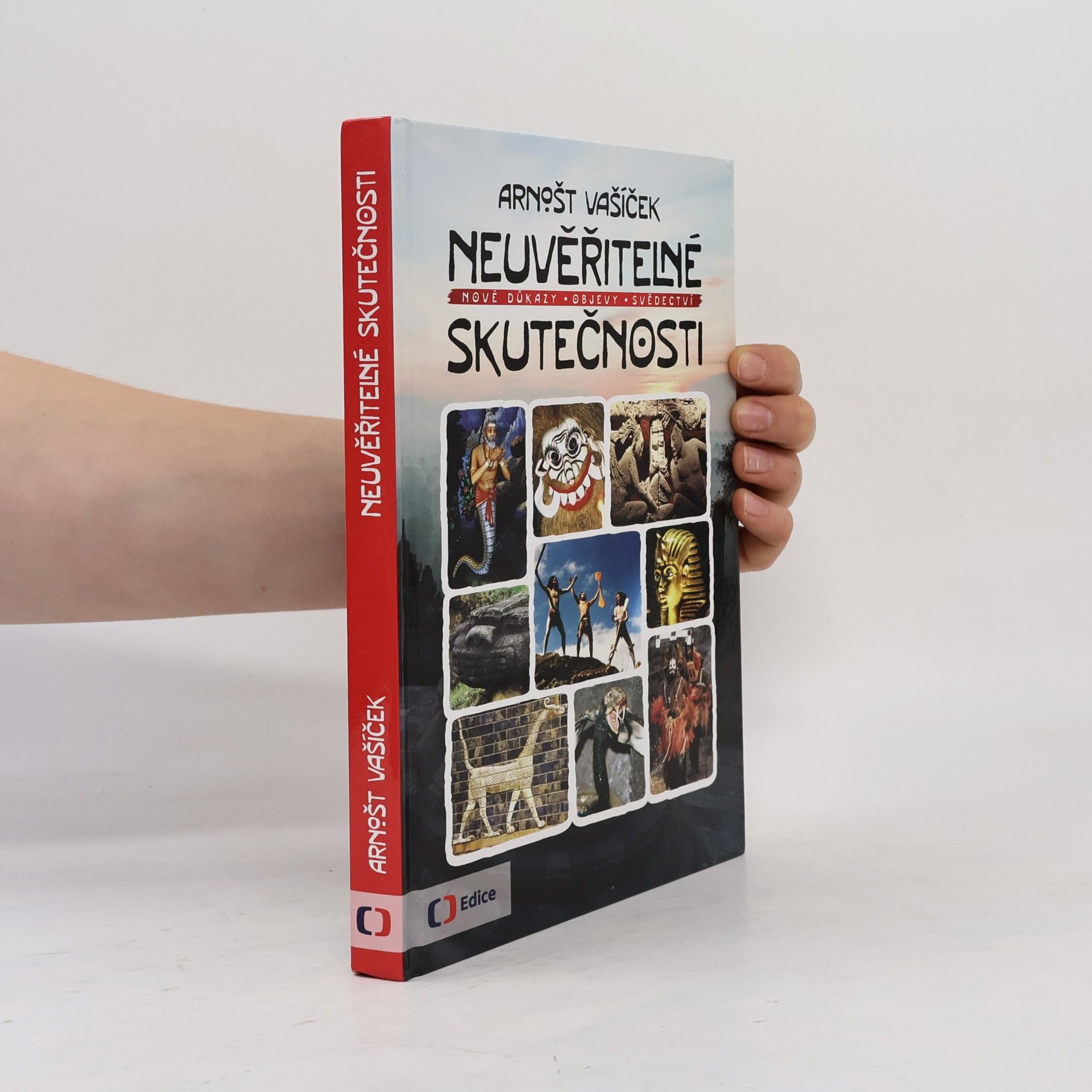 Arnošt Vašíček Neuvěřitelné skutečnosti