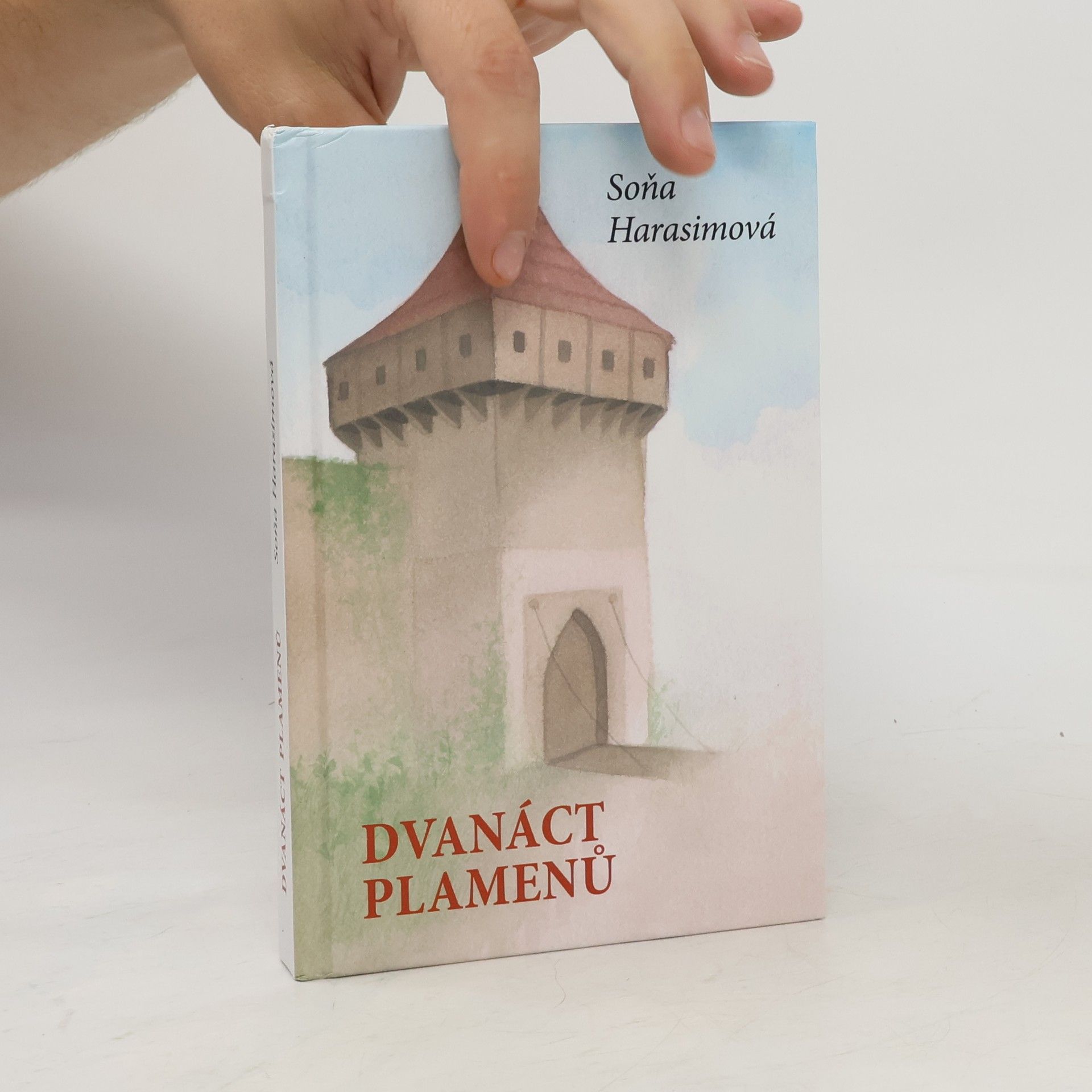 Soňa Harasimová Dvanáct plamenů