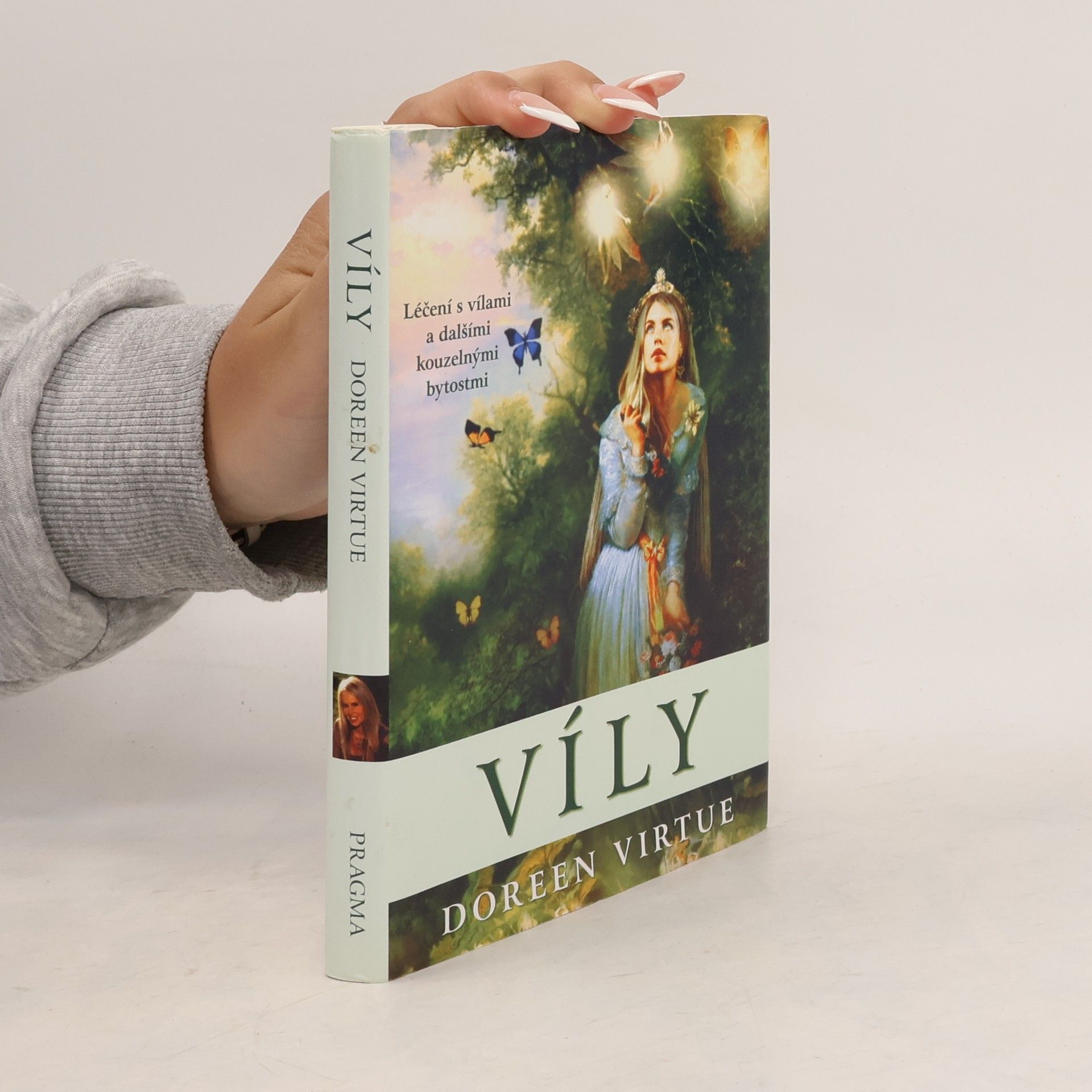 Doreen Virtue Víly. Léčení s vílami a dalšími kouzelnými bytostmi