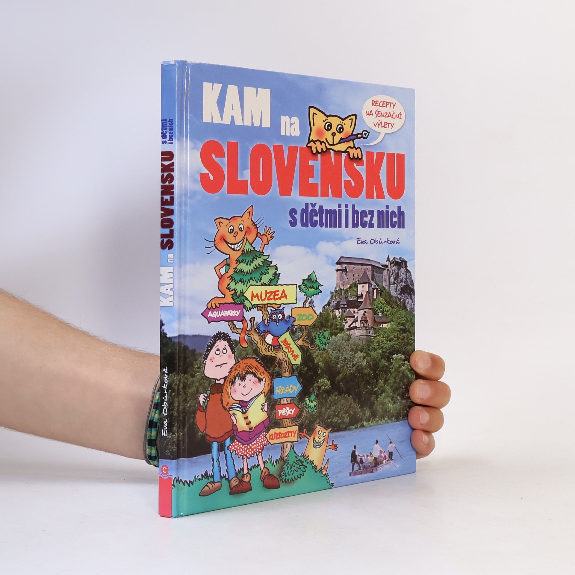 Eva Obůrková Kam na Slovensku s dětmi i bez nich