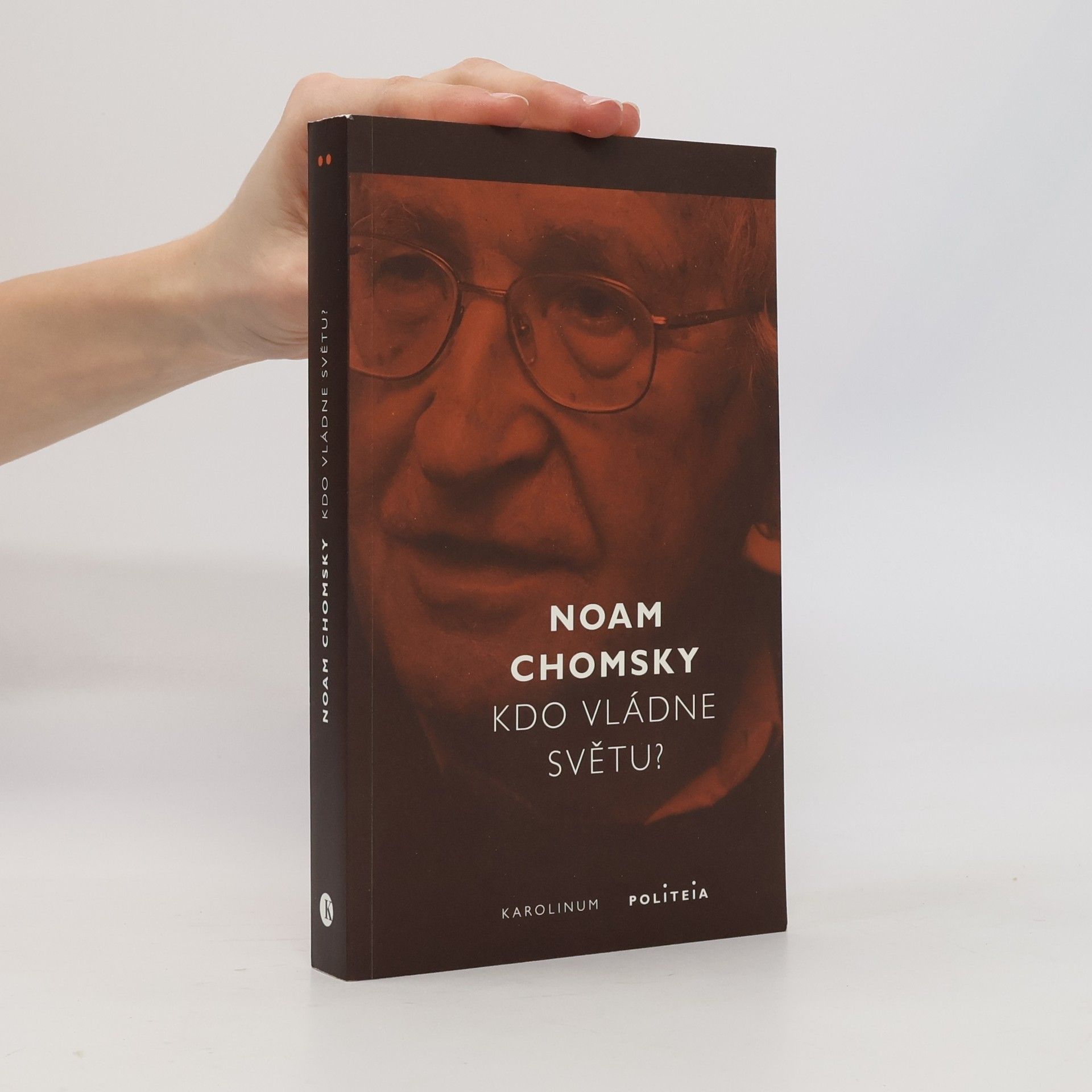 Noam Avram Chomsky Kdo vládne světu?