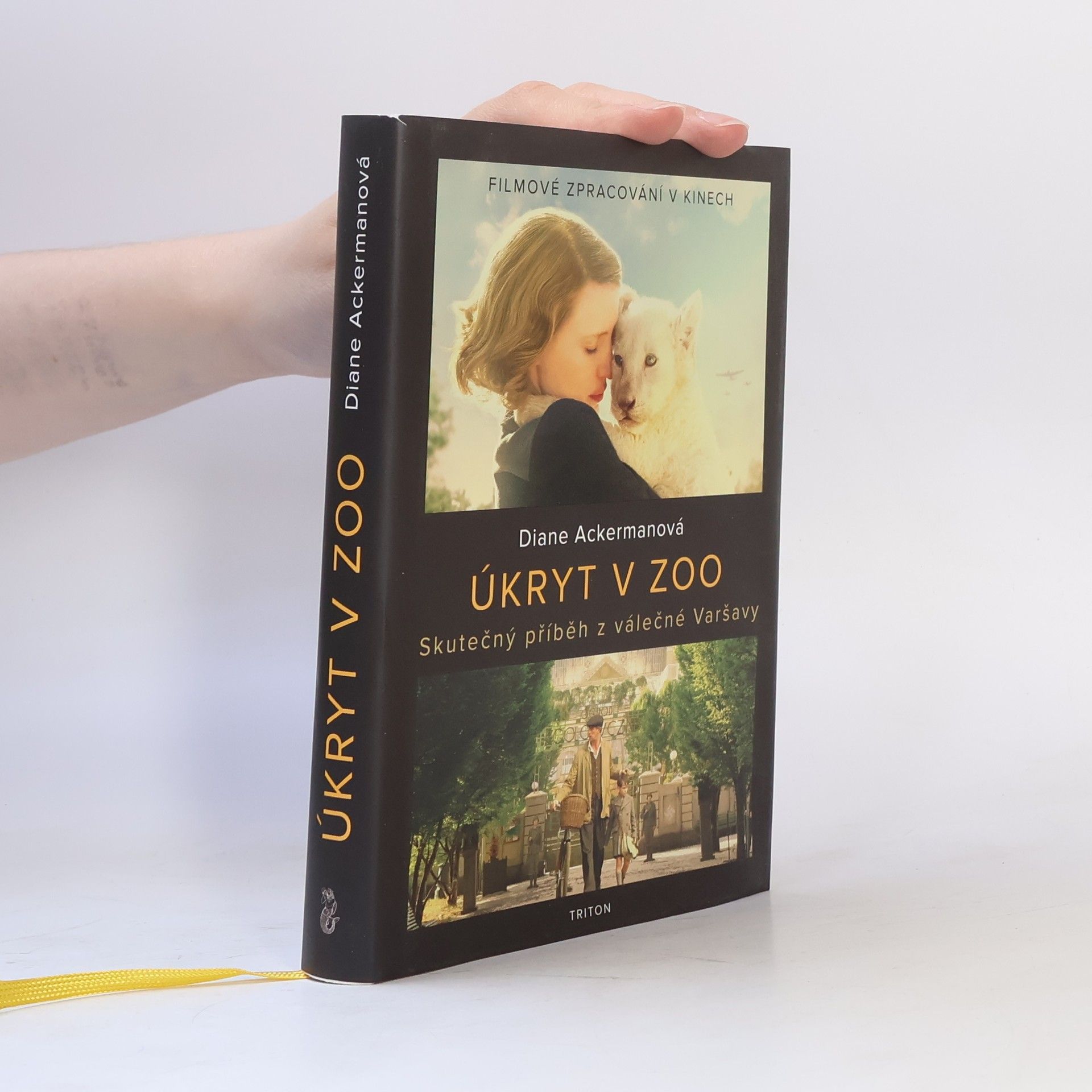 Diane Ackerman Úkryt v zoo. Skutečný příběh z válečné Varšavy