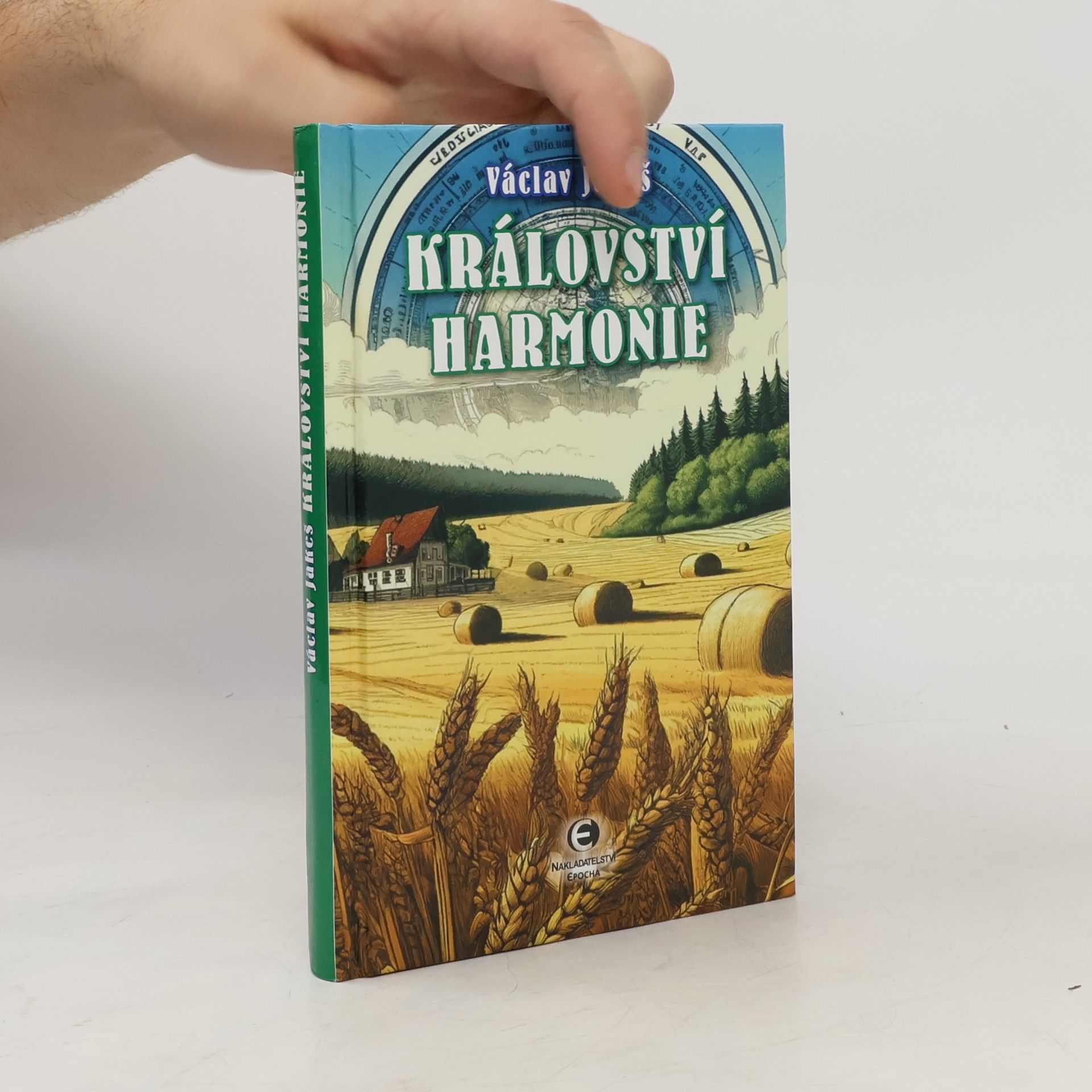 Václav Jakeš Království harmonie