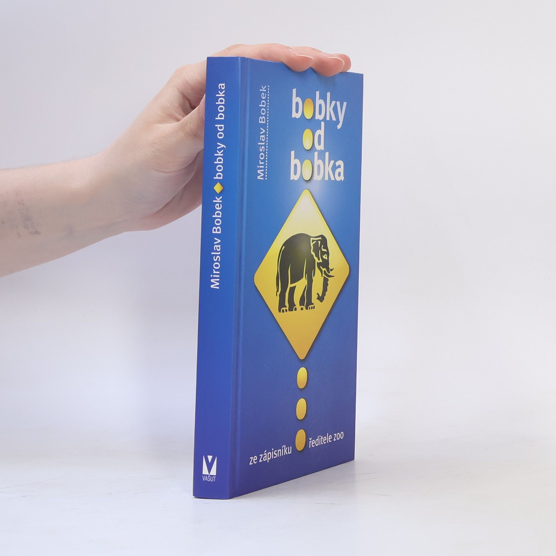Miroslav Bobek Bobky od Bobka - Ze zápisníku ředitele zoo