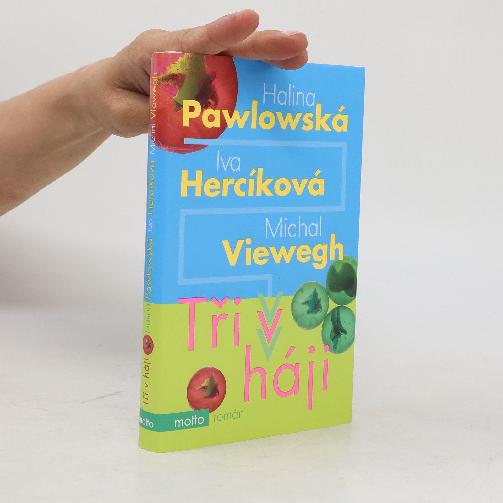 Halina Pawlowská Tři v háji