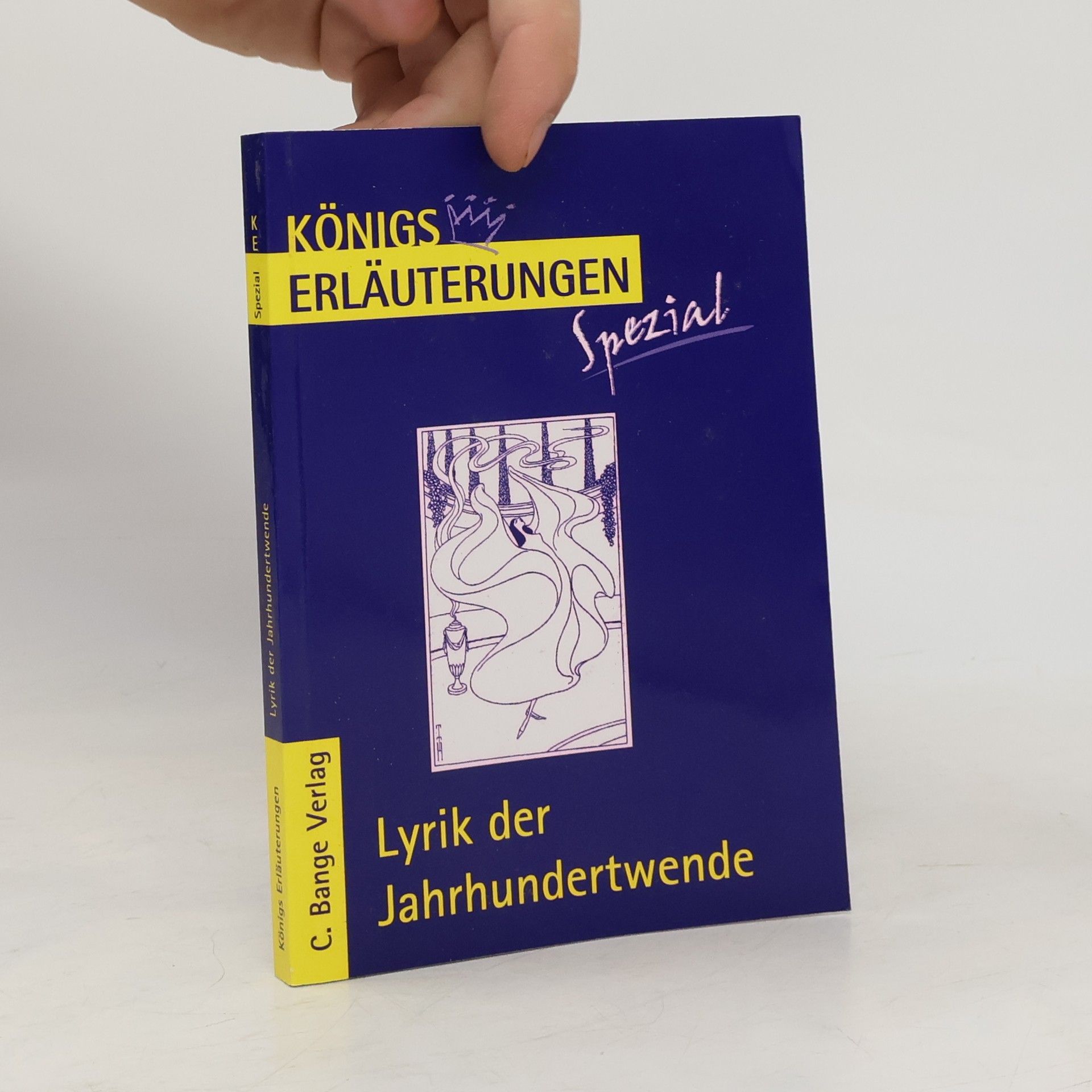 Gudrun Blecken Königs Erläuterungen: Lyrik der Jahrhundertwende