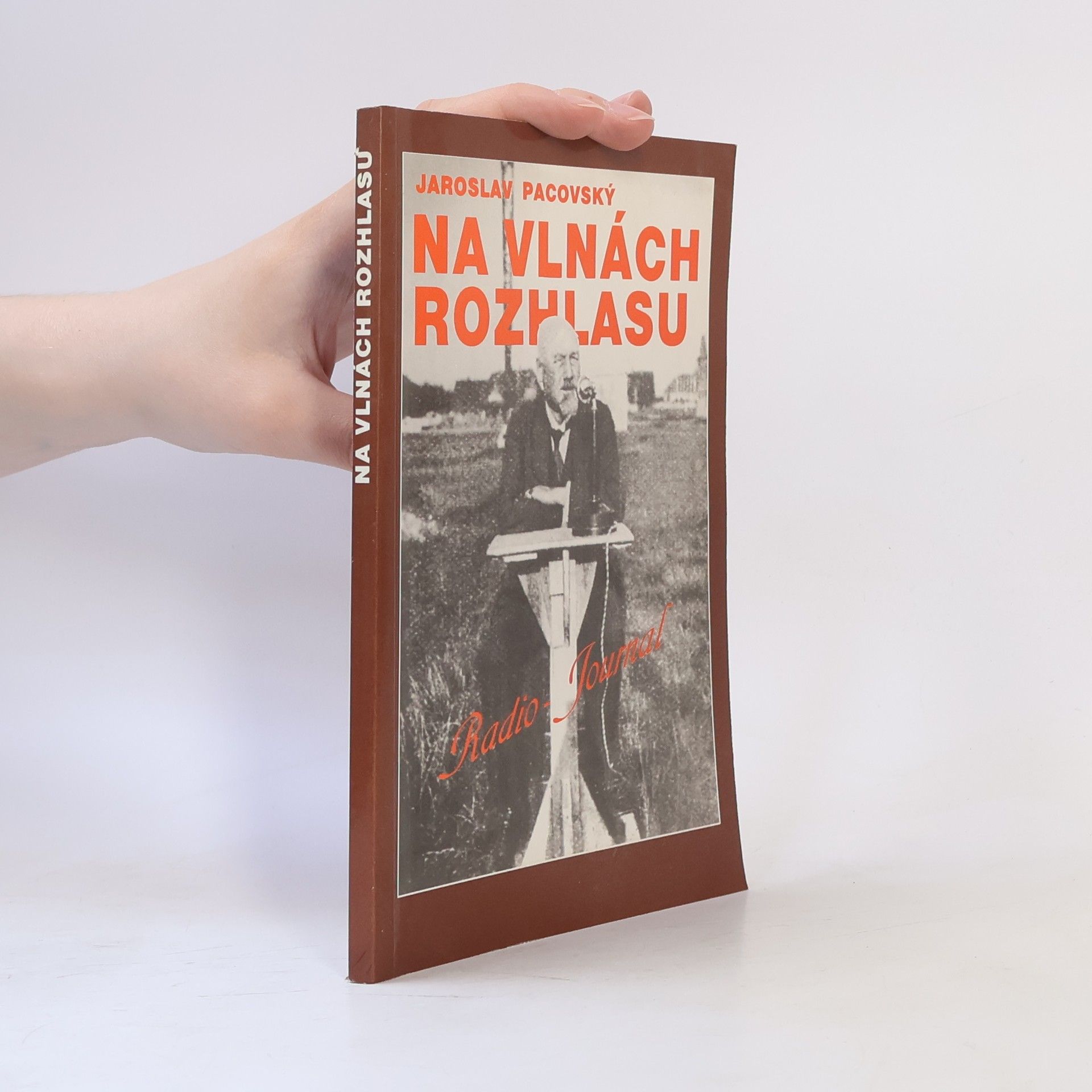 Jaroslav Pacovský Na vlnách rozhlasu 1923-1993