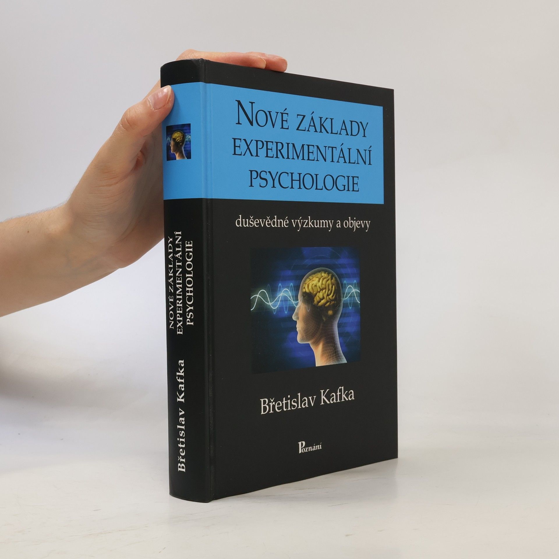 Břetislav Kafka Nové základy experimentální psychologie