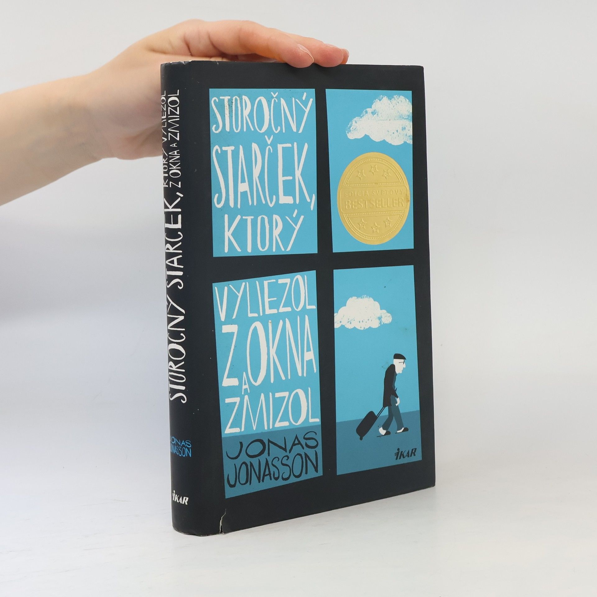 Jonas Jonasson Storočný starček, ktorý vyliezol z okna a zmizol