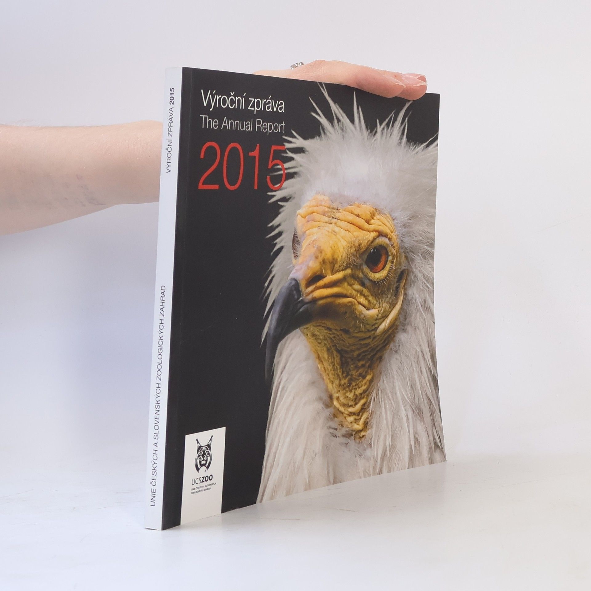 Romana Anděrová Výroční zpráva (Unie českých a slovenských zoologických zahrad) Výroční zpráva 2015 = The annual report 2015