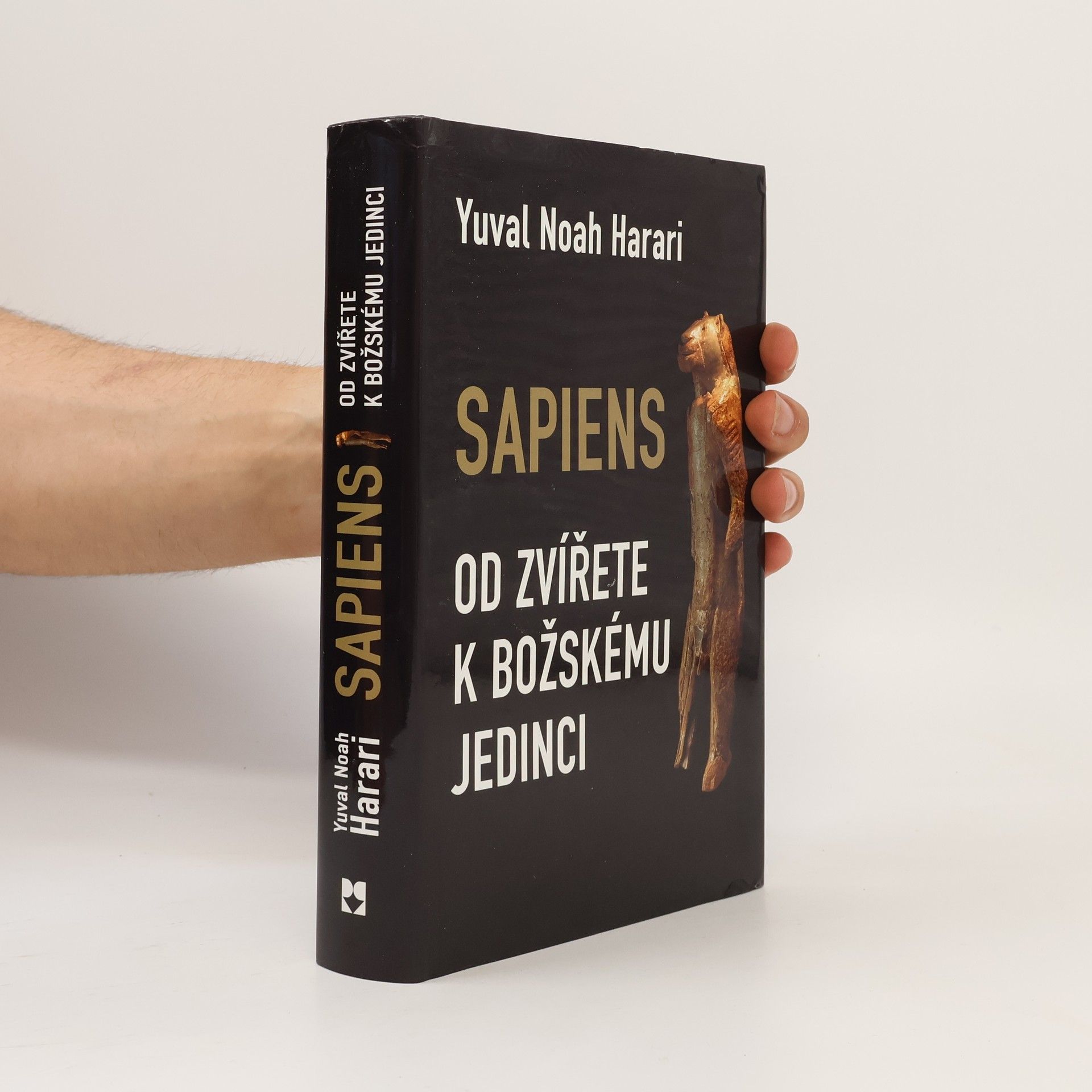 Yuval Noah Harari Sapiens - Od zvířete k božskému jedinci