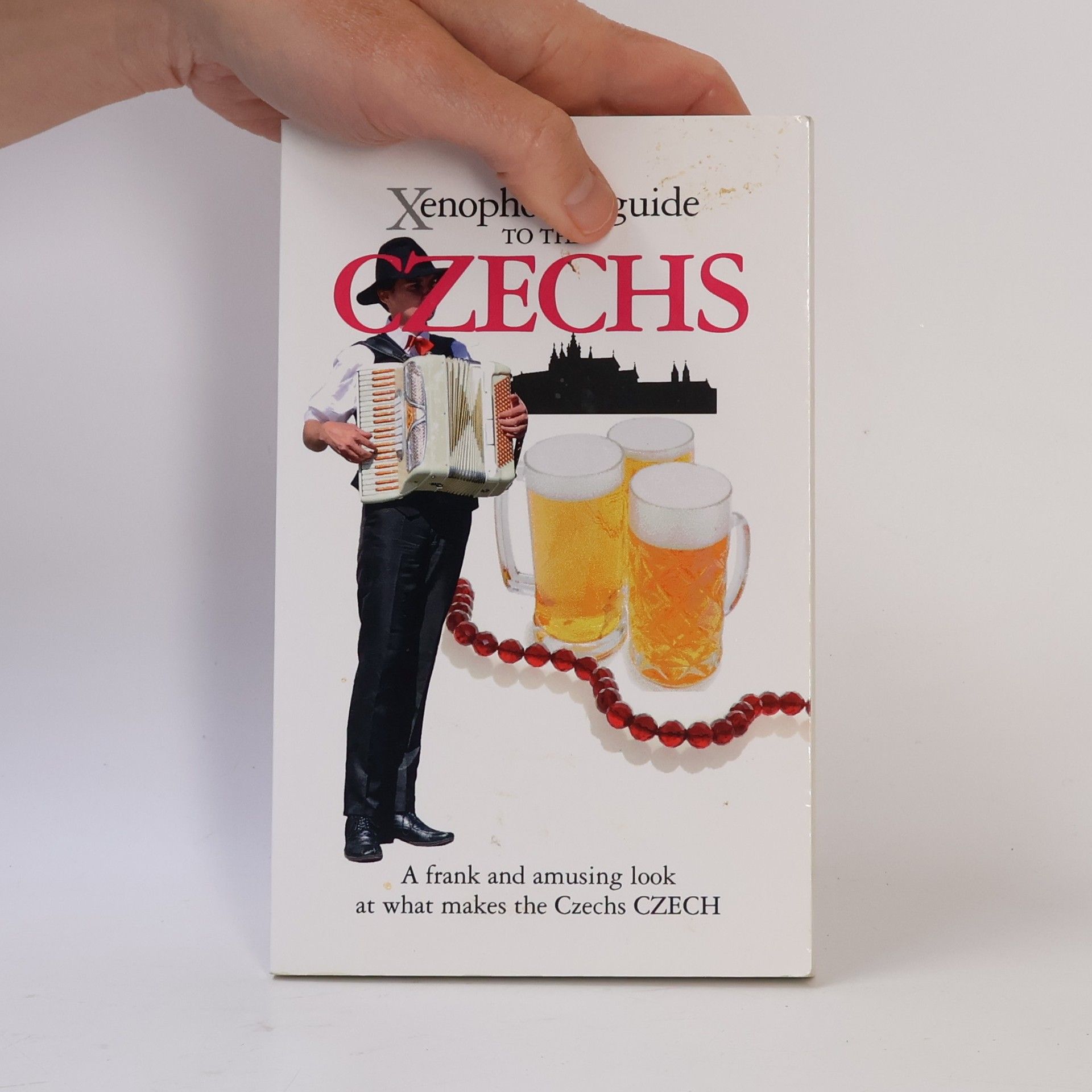Petr Berka Xenophobe's® guide to the Czechs