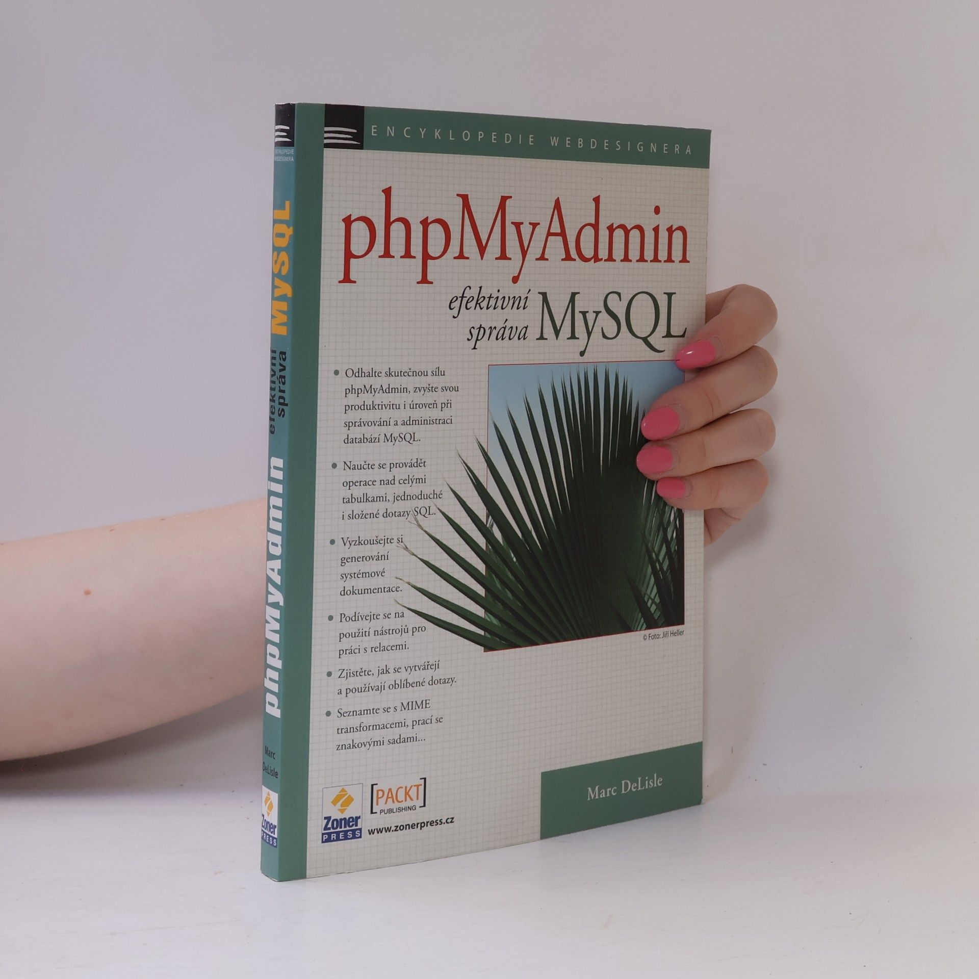 Marc DeLisle phpMyAdmin : efektivní správa MySQL