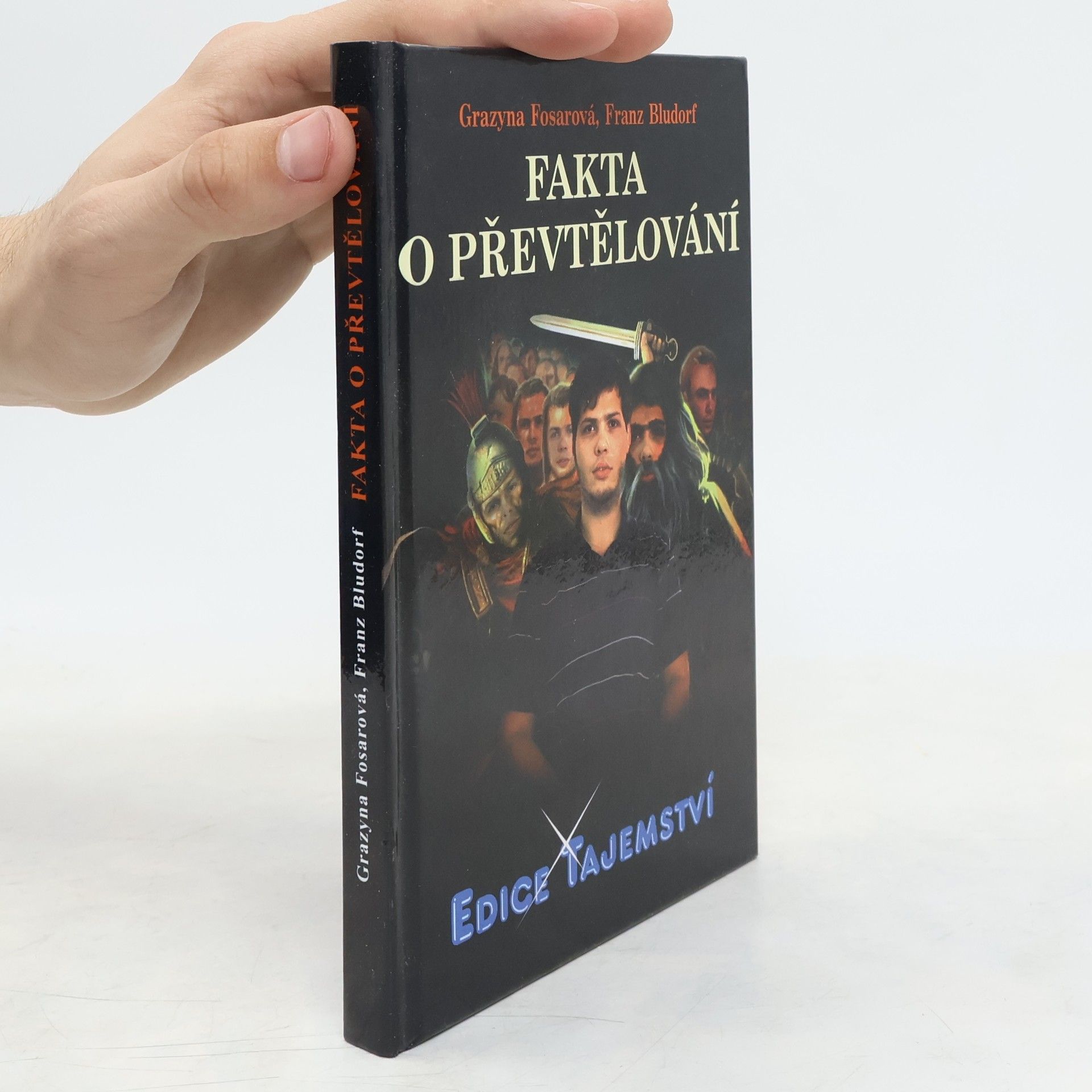 Graz yna Fosar Fakta o převtělování