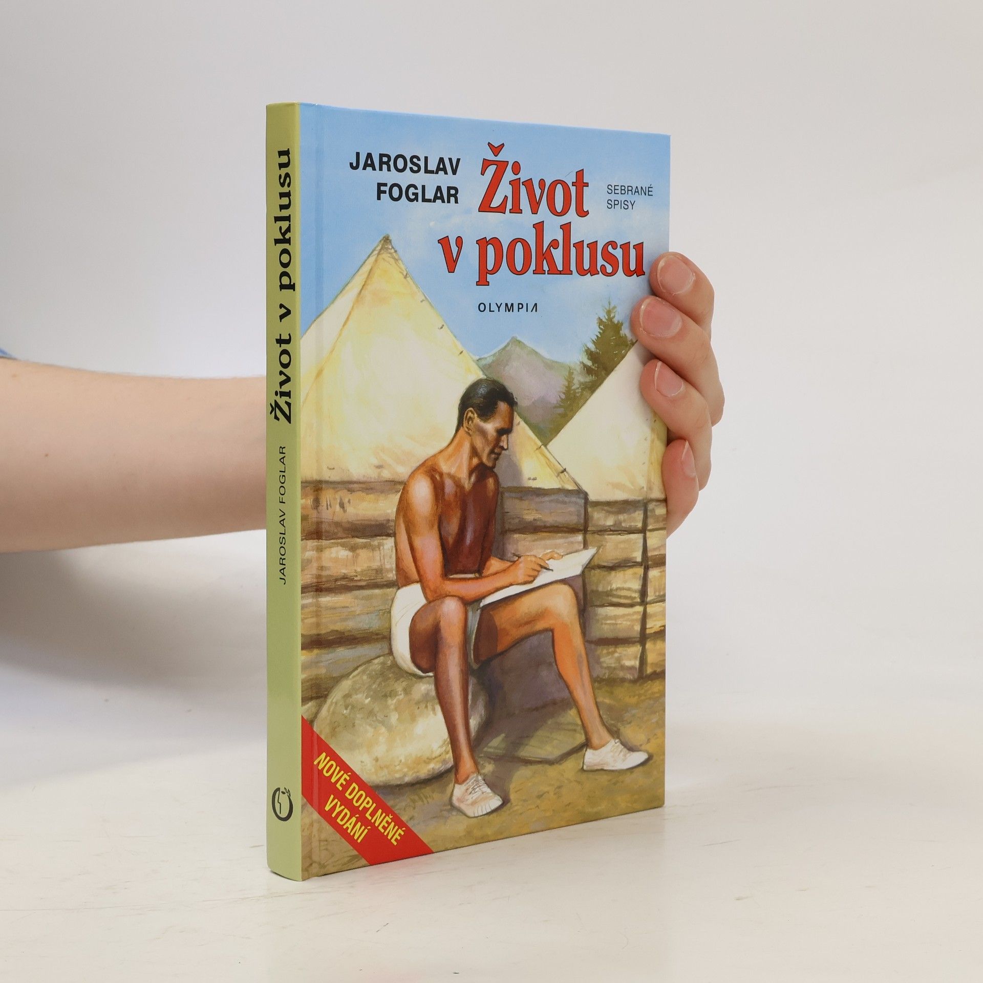 Jaroslav Foglar Život v poklusu