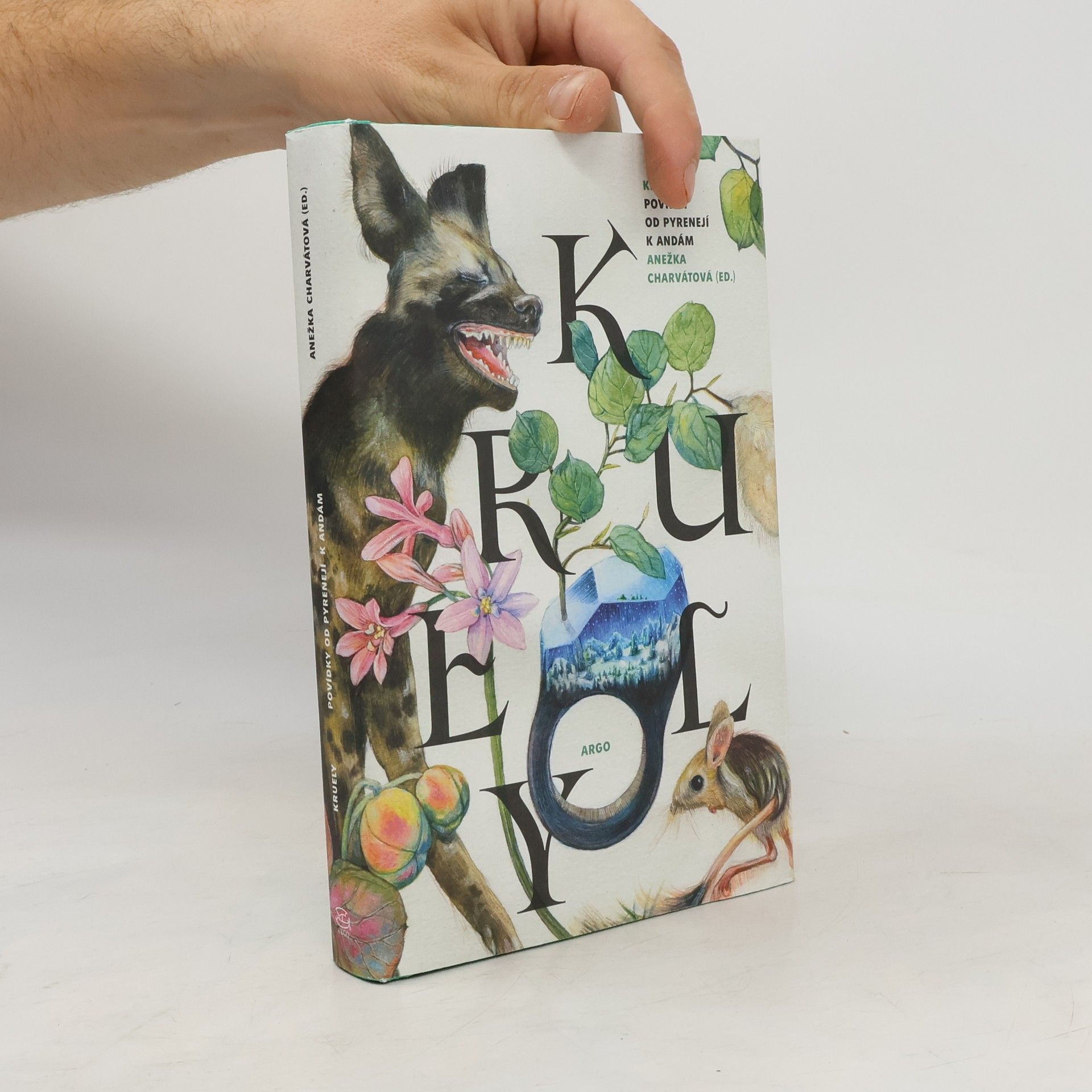 Kruely : povídky od Pyrenejí k Andám