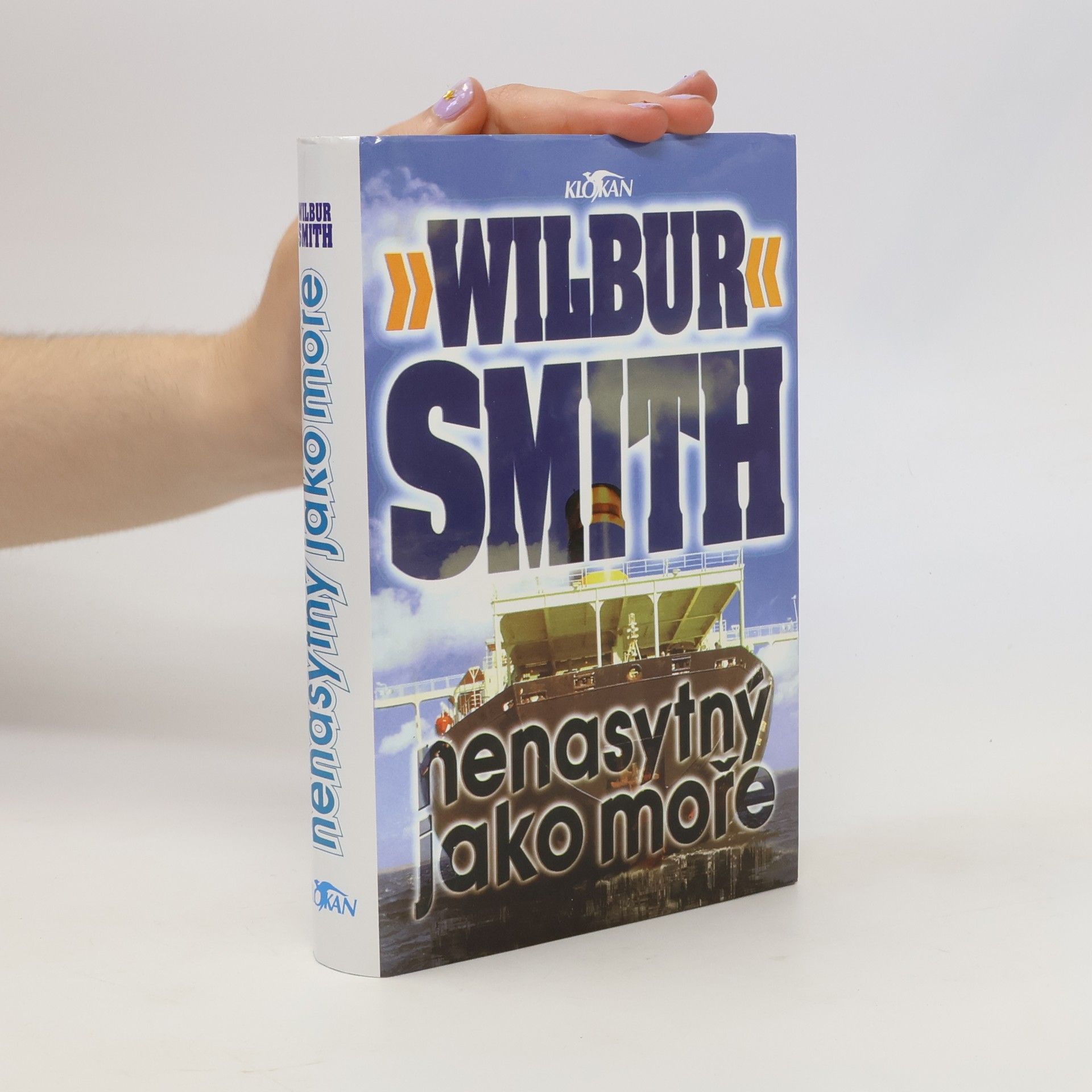 Wilbur Smith Nenasytný jako moře
