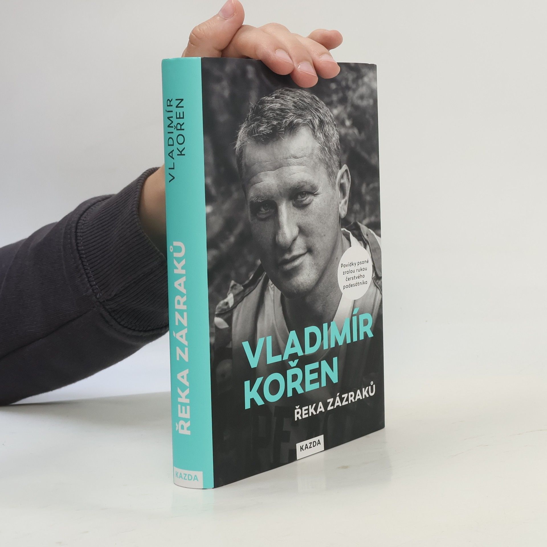 Vladimír Kořen Řeka zázraků : povídky psané zralou rukou čerstvého padesátníka
