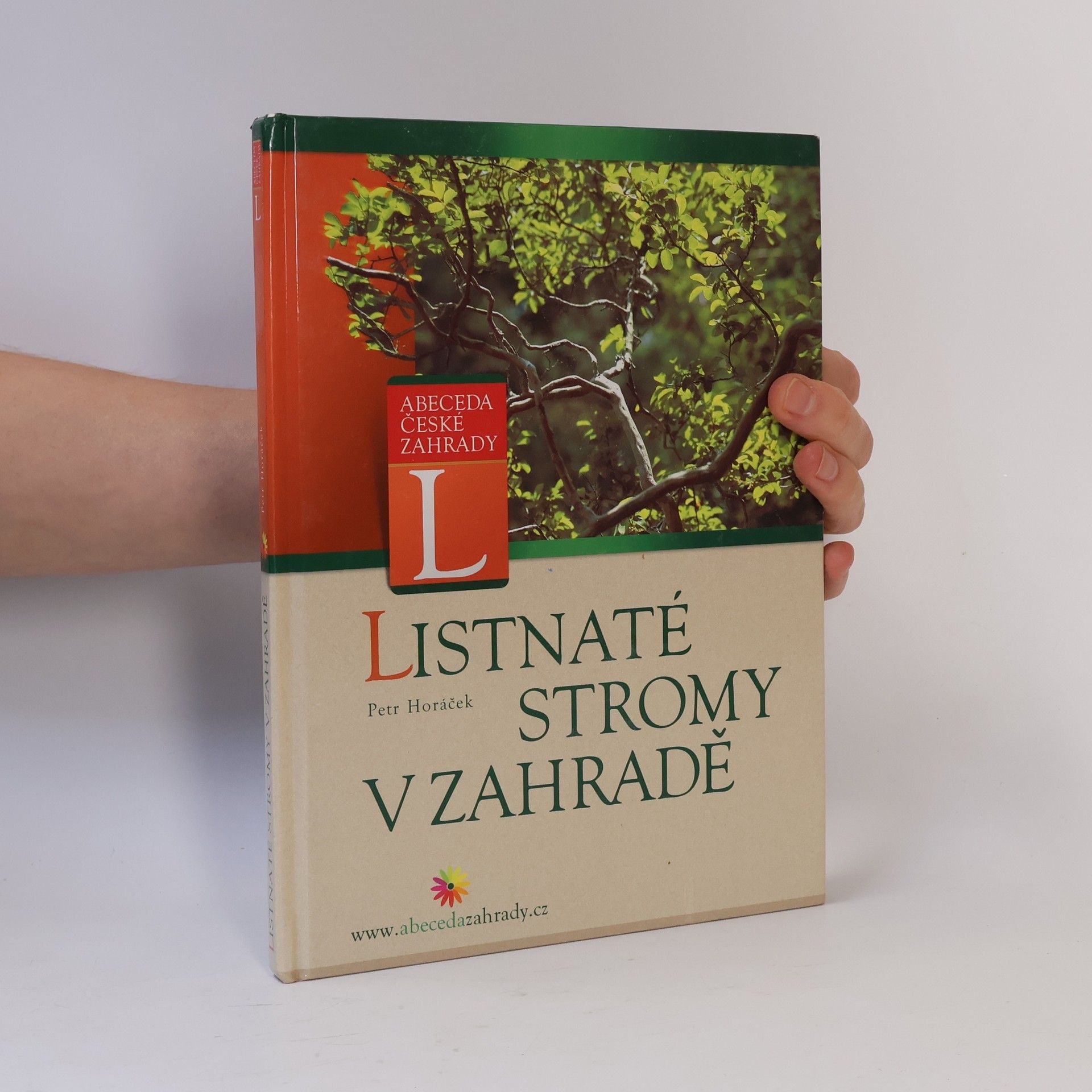 Horacek Petr Listnaté stromy v zahradě