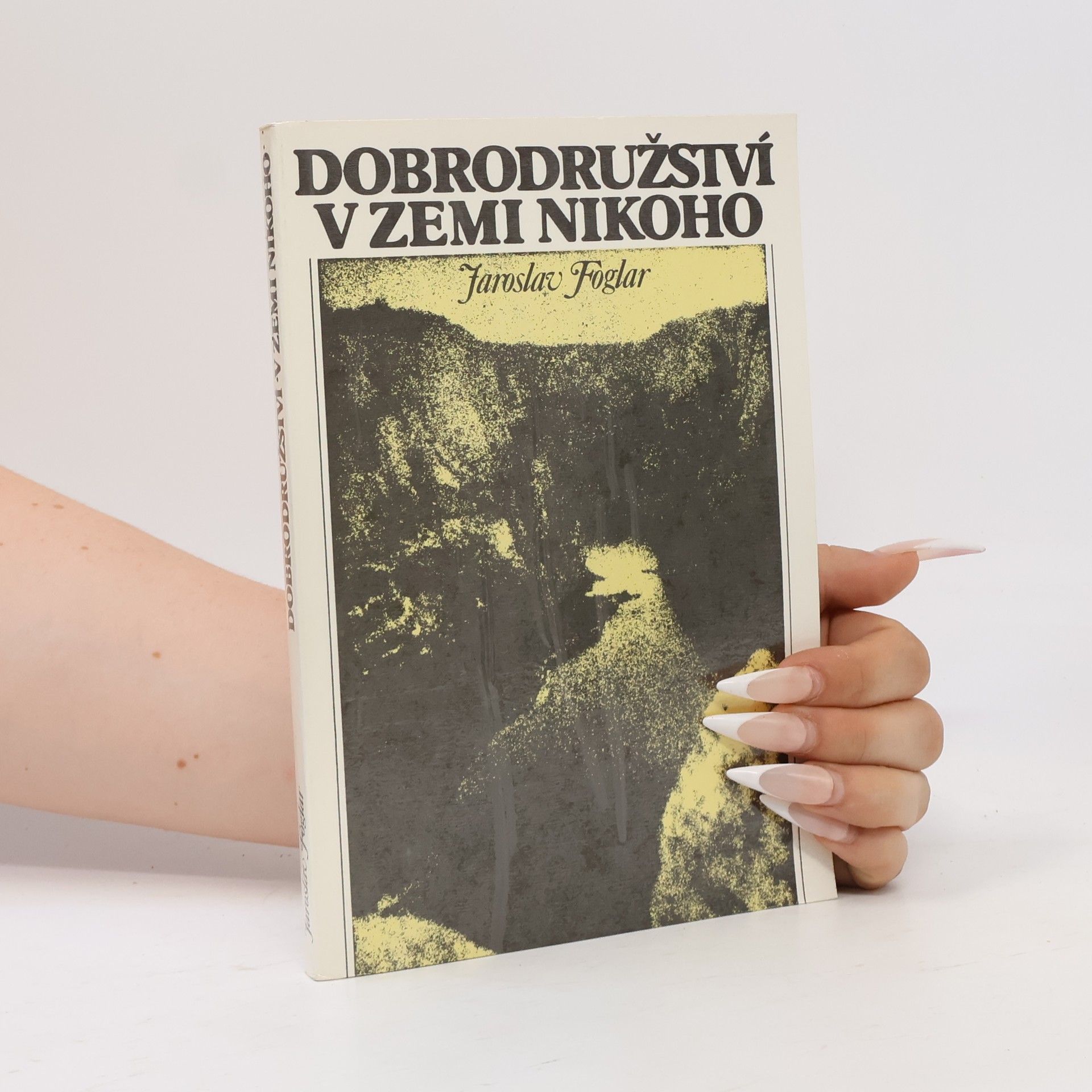 Jaroslav Foglar Dobrodružství v Zemi nikoho
