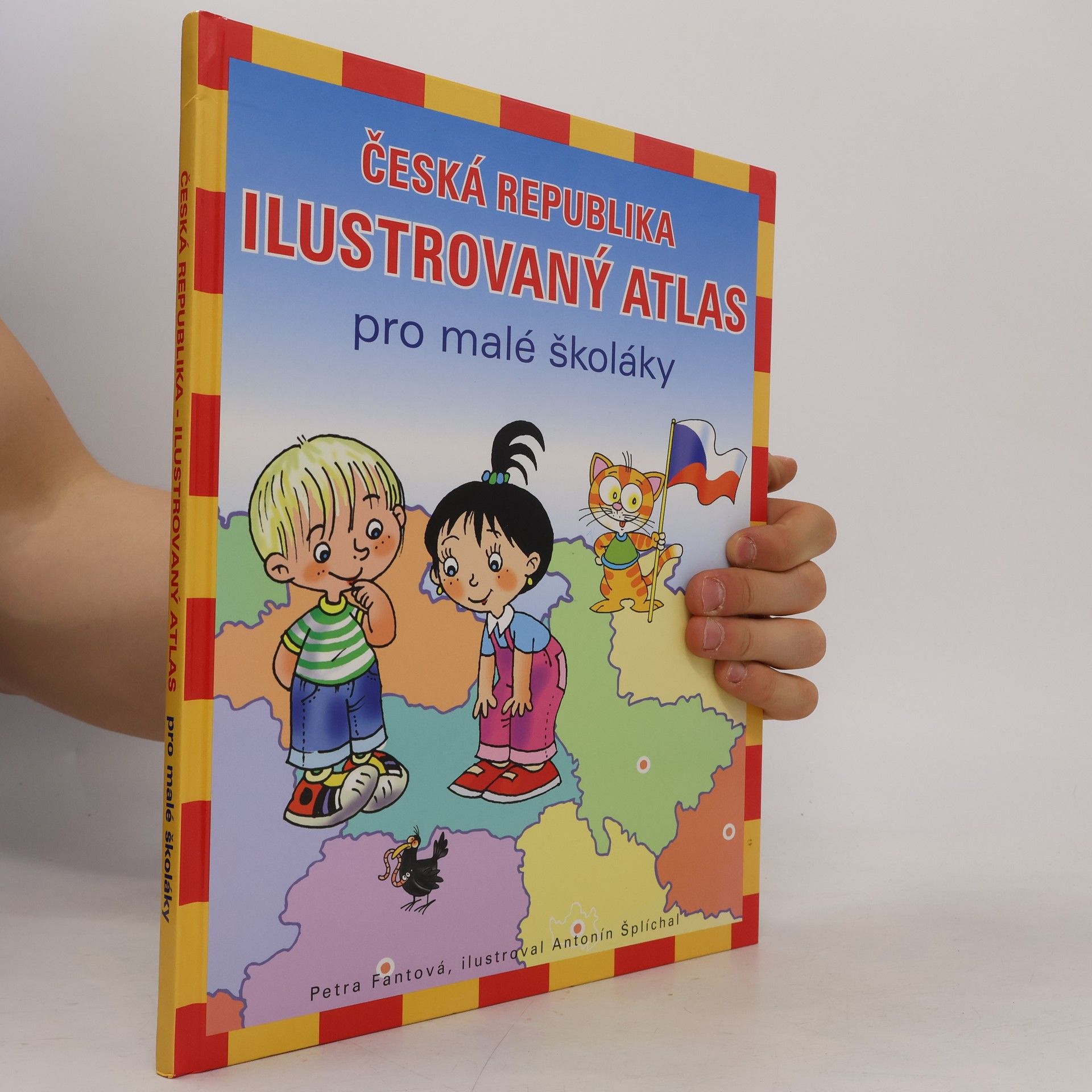 Petra Fantová Česká republika: Ilustrovaný atlas pro malé školáky